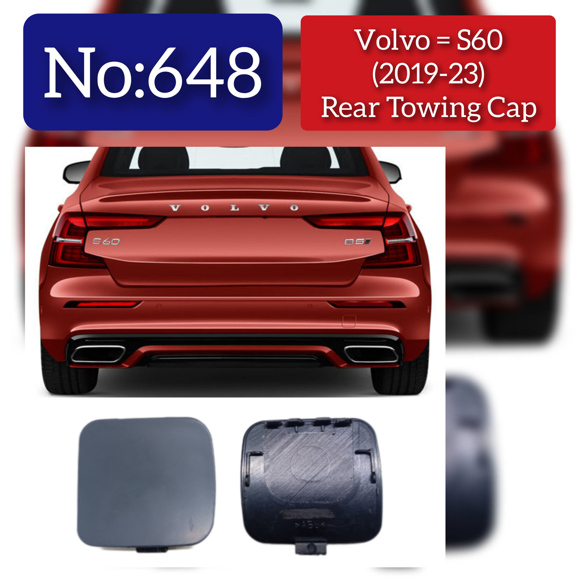 REAR TOWING CAP Compatible With VOLVO S60(2019-23) Tag No. 648
