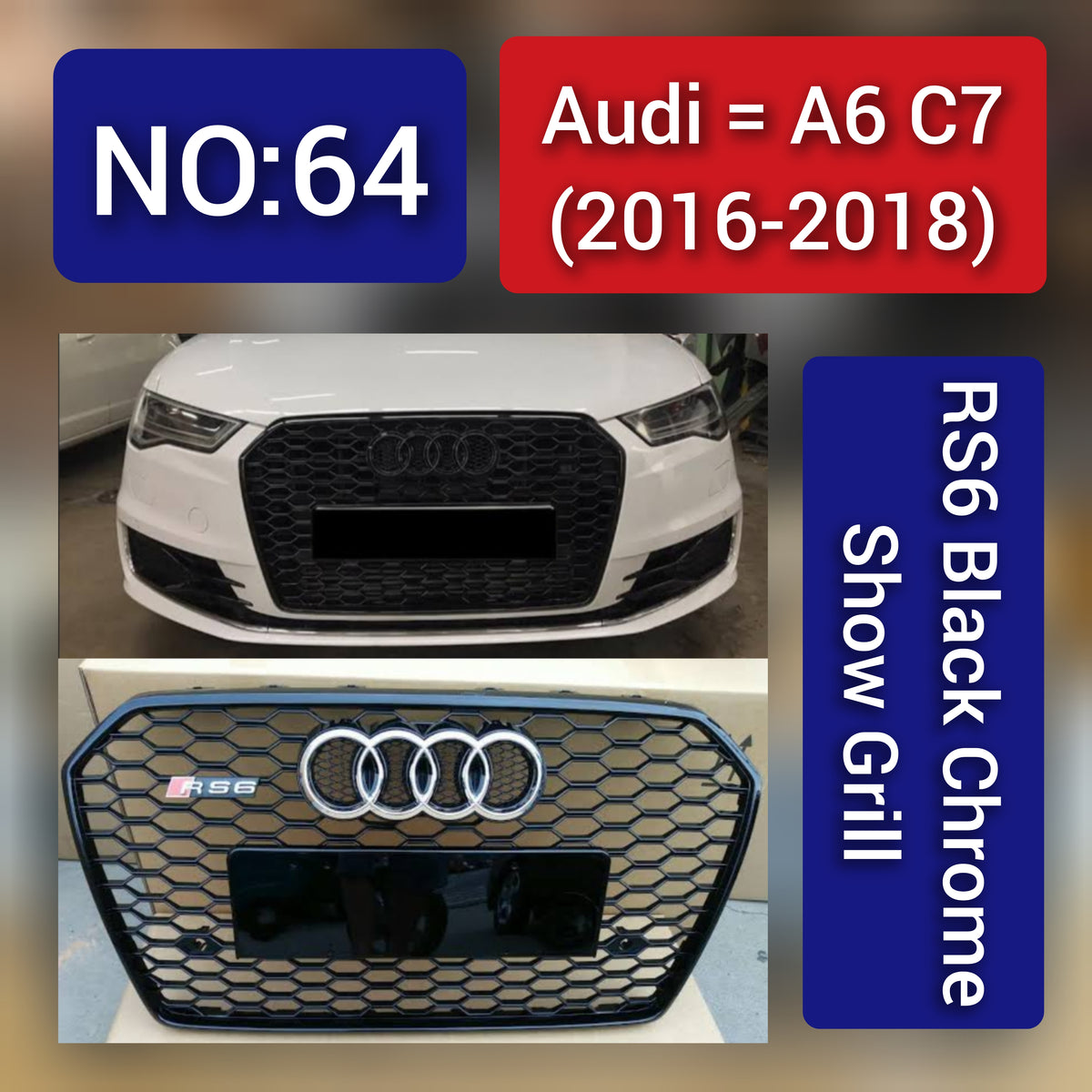Audi A6 C7 Facelift(2016-18) RS6 Black Chrome Show Grill