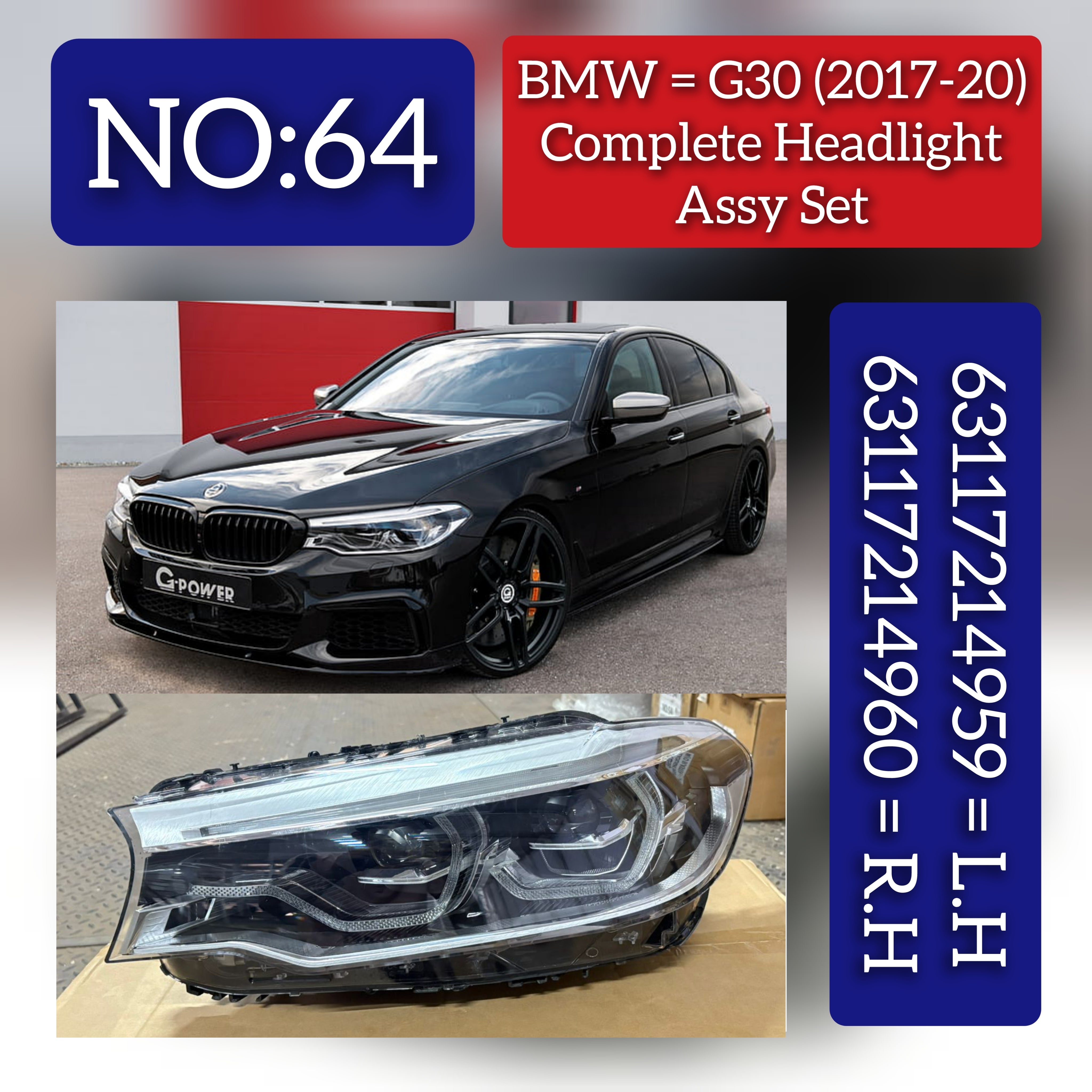 Complete Headlight Assy Left 63117214959 & Right 63117214960 (Without Blaster) Compatible With BMW 5 Series G30 (2017-2020) Tag No.64