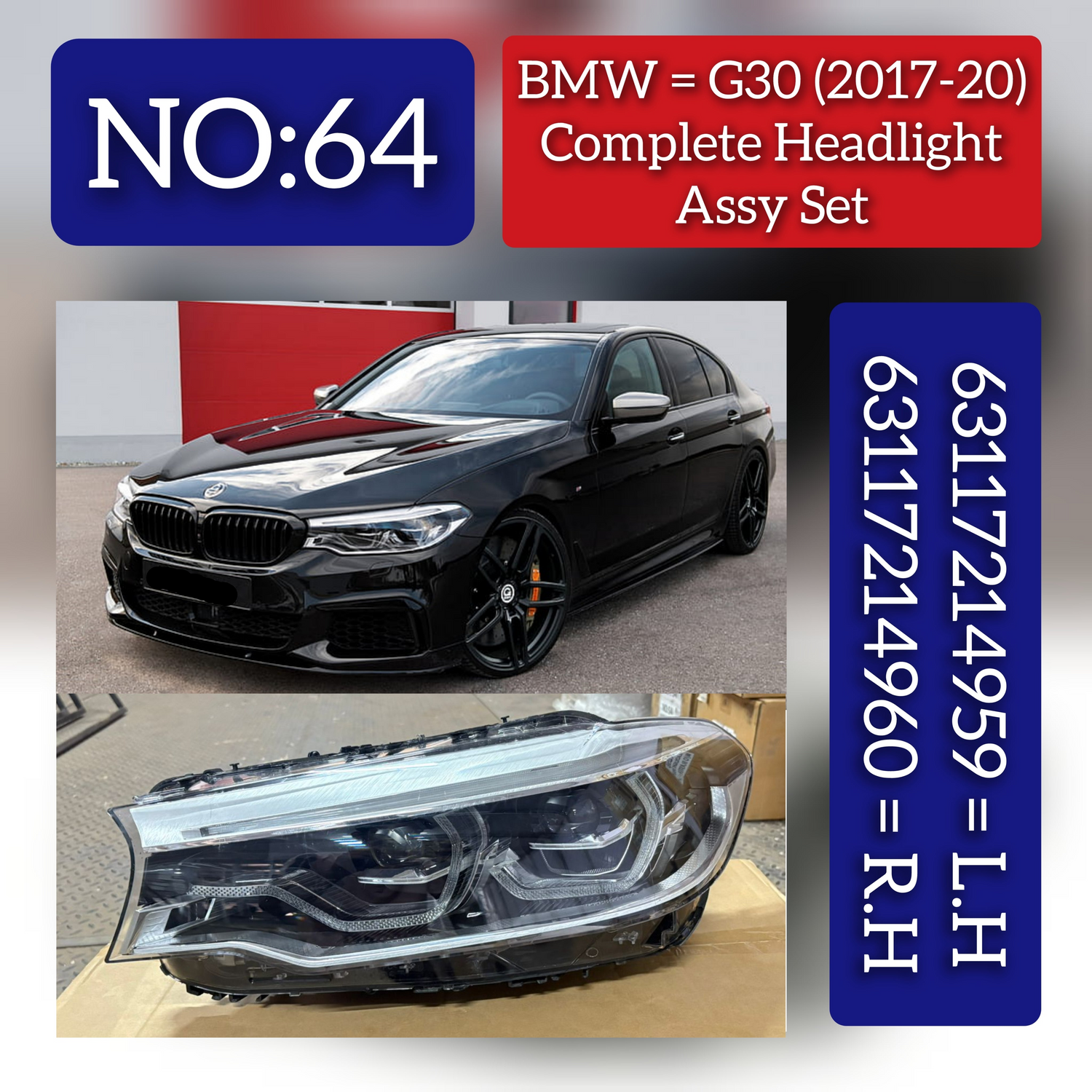 Complete Headlight Assy Left 63117214959 & Right 63117214960 (Without Blaster) Compatible With BMW 5 Series G30 (2017-2020) Tag No.64