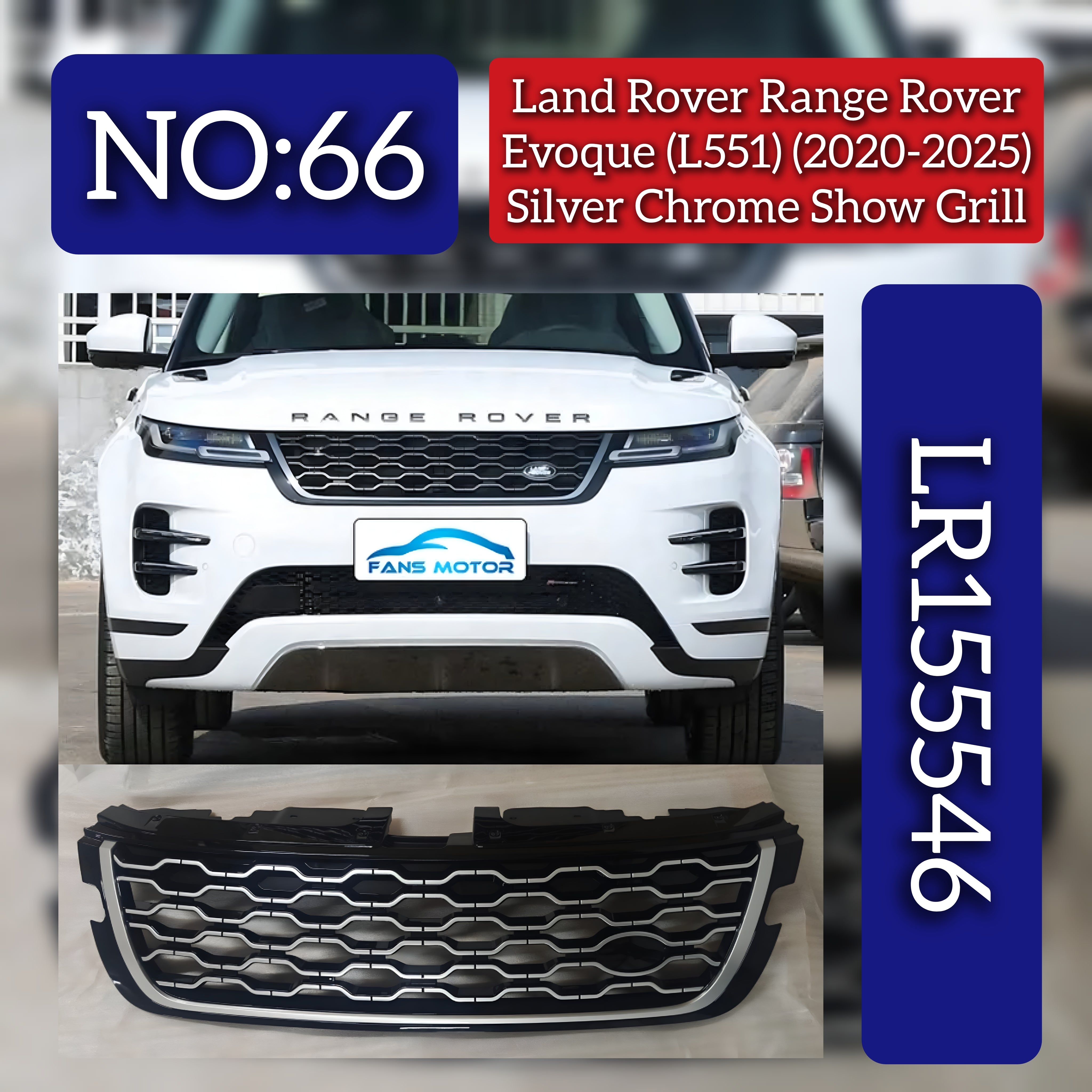 Silver Chrome Show Grill LR155546 Compatible With Land Rover Range Rover Range Rover Evoque - L551 (2020-2025) Tag No.66