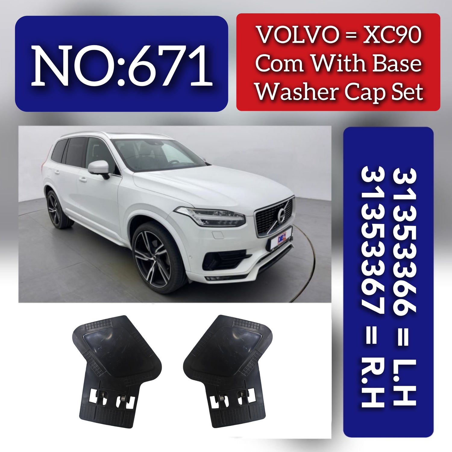 Complete Washer Cap With Base Set Left 31353366 & Right 31353367 Compatible With Volvo XC90 (2015-20) Tag No.671
