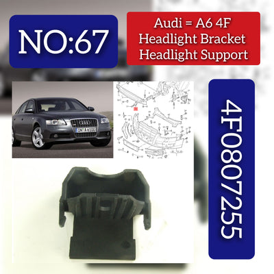 Headlight Bracket Headlight Support 4F0807255  Compatible with Audi A6 4f No:- 67