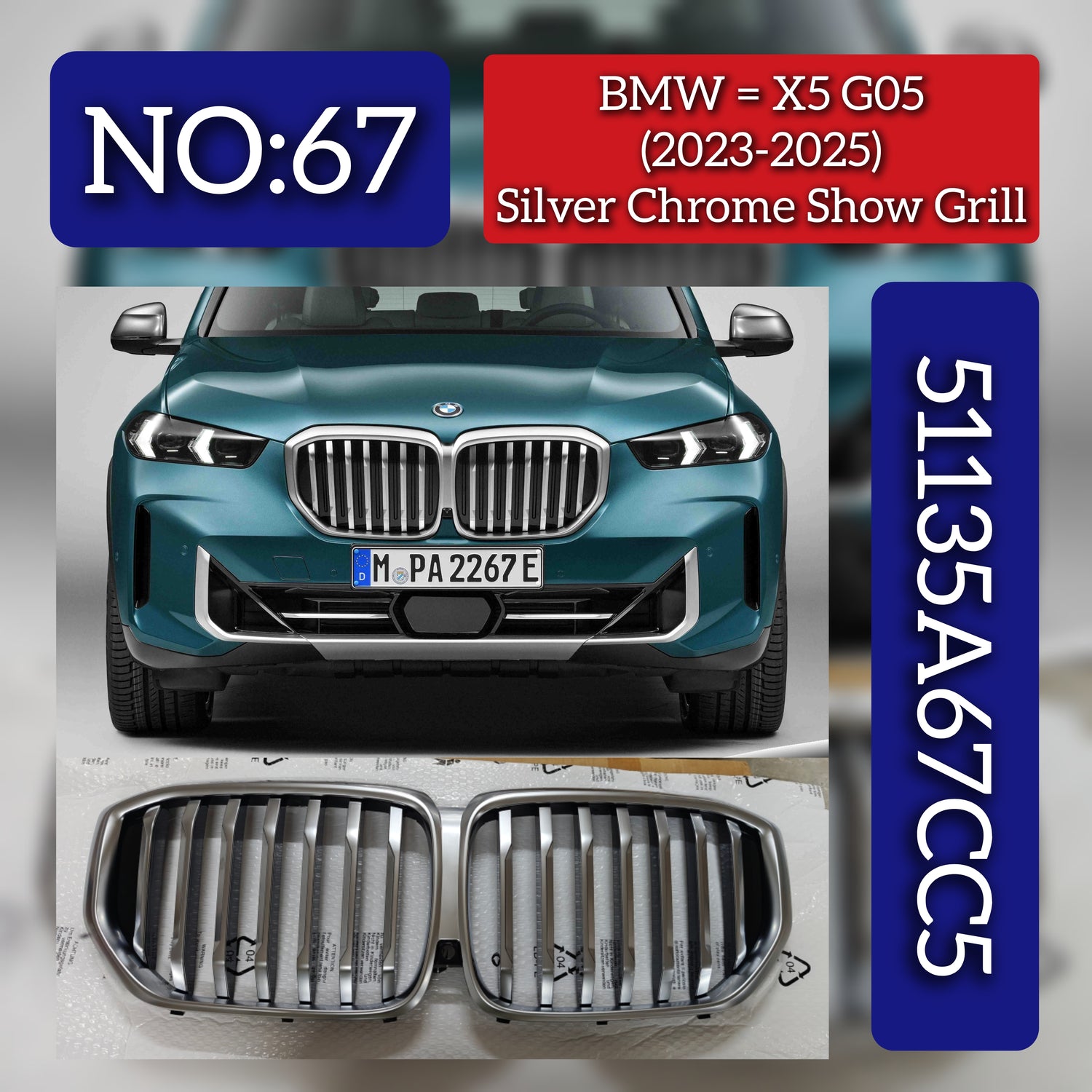 Silver Chrome Show Grill 51135A67CC5 Compatible With BMW X5 (G05) (2023-2025) Tag No.67