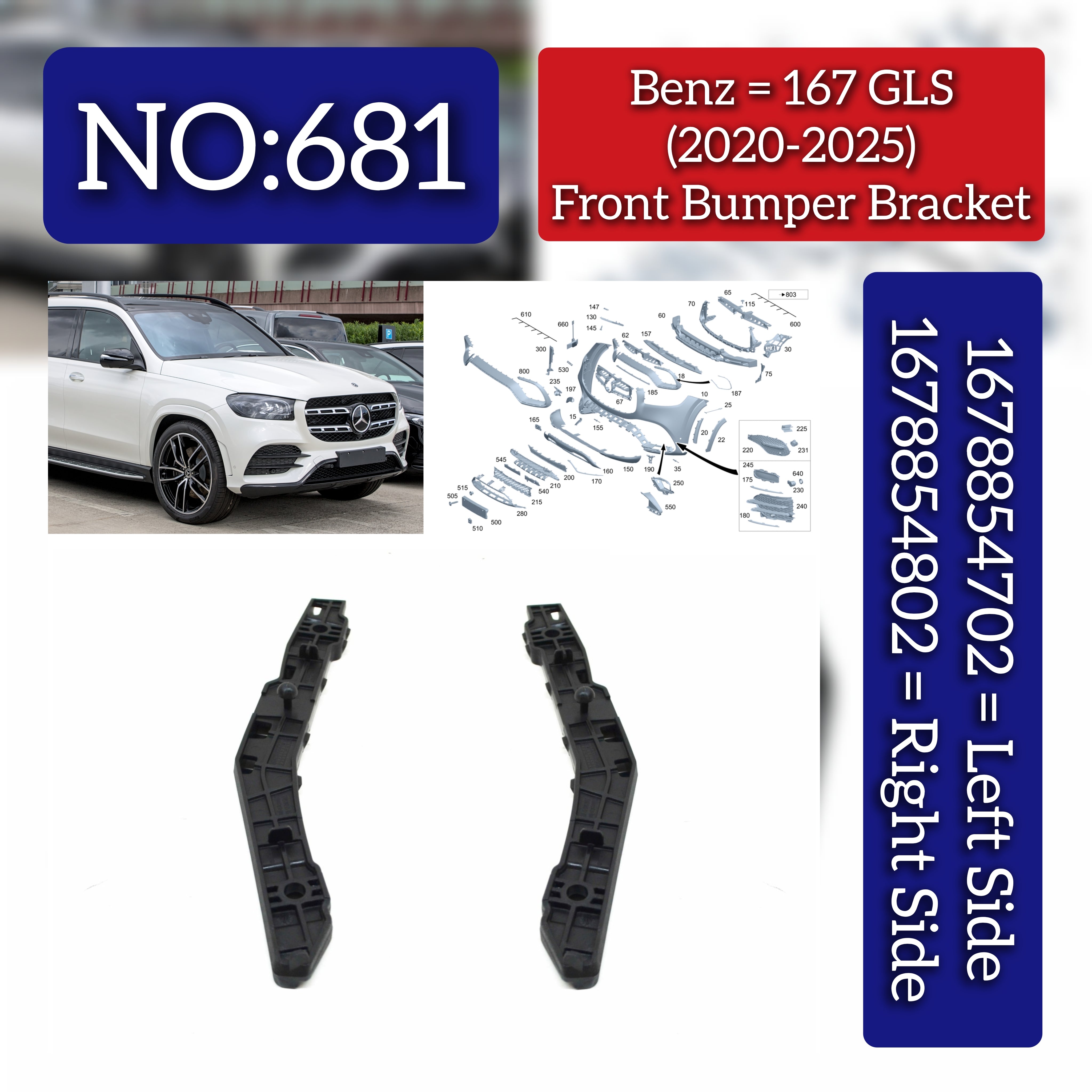Front Bumper Bracket Left 1678854702 & Right 1678854802 Compatible With Mercedes-Benz GLS Class W167 (2020-2025) Tag No.681
