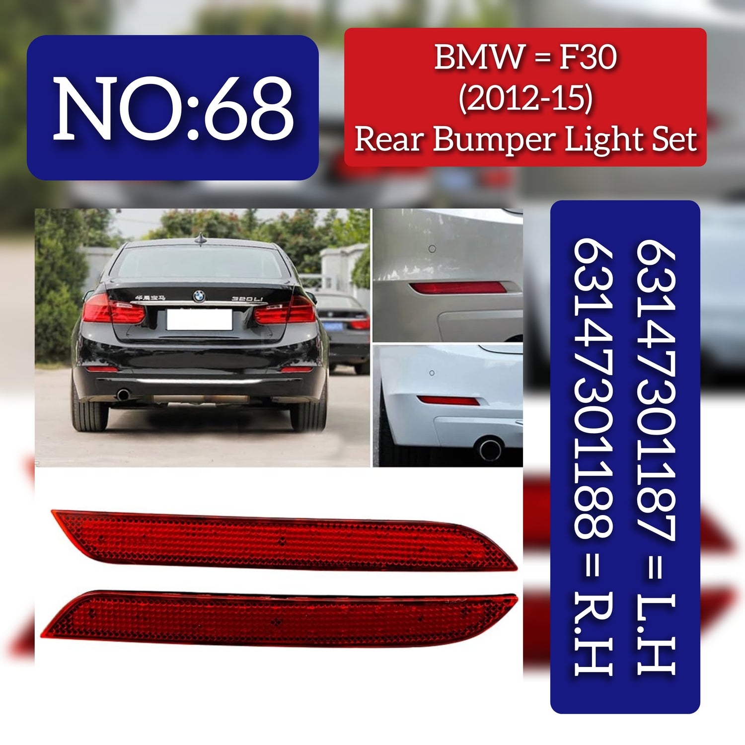 Rear Bumper Light Set Left 63147301187 Right 63147301188 Compatible With BMW  3 SERIES F30 Tag No.68