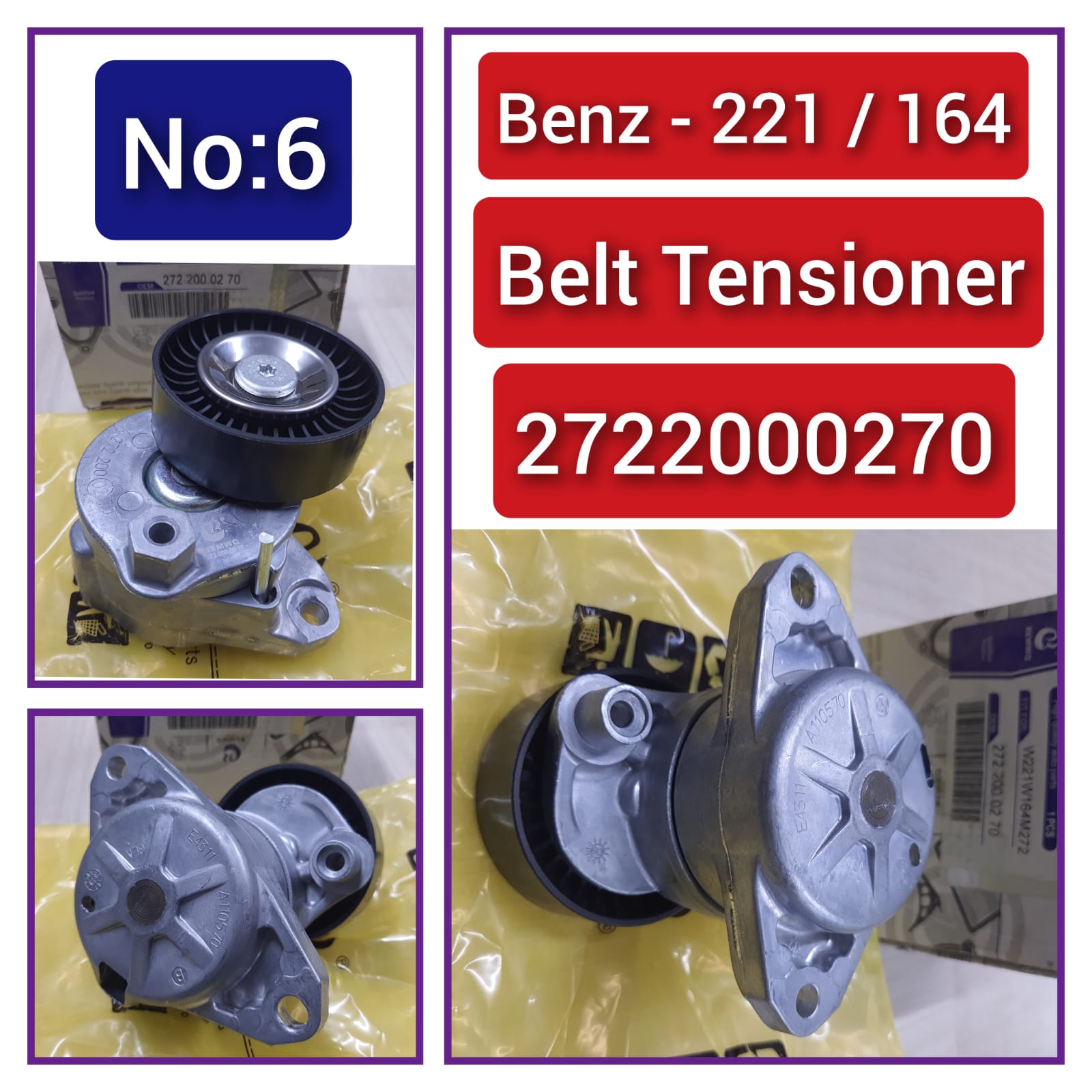 Belt Tensioner With Pulley A2722000270 & A2722000070 Compatible With MERCEDES-BENZ S-CLASS (W221, V221) M-CLASS (W164) Tag No.6