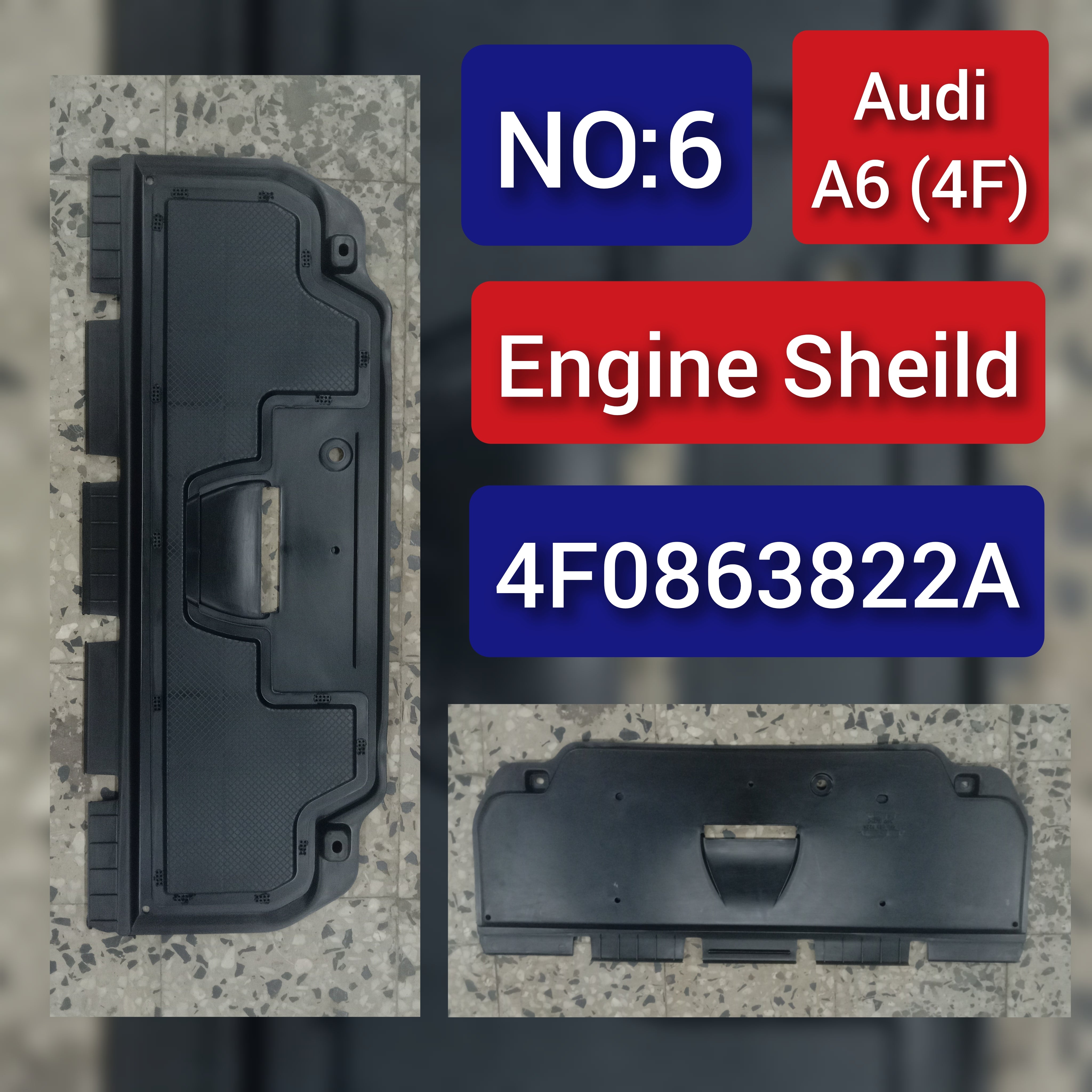 Radiator Support Splash Shield Rear 4F0863822A Compatible With AUDI A6 4F Tag No.6