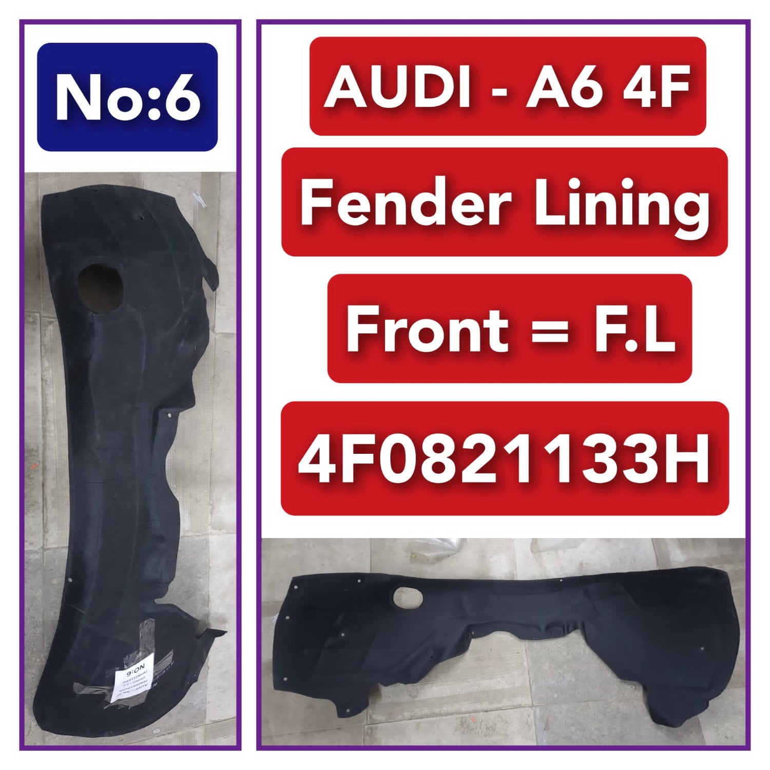 Front Left Fender Liner 4F0821133H 4F0821133A 4F0821133E  Compatible With AUDI A6 4F Tag-FEA-06