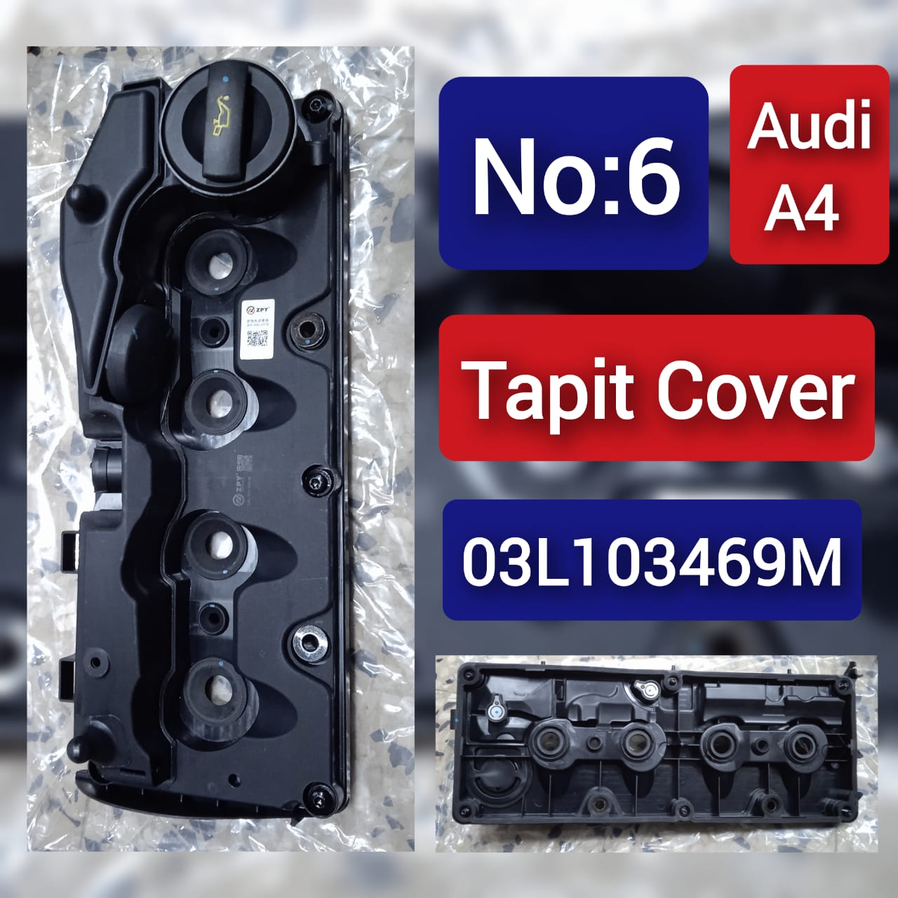 Tappet Cover (Cylinder Head Valve Cover) 03L103469M For AUDI A3 A4 B8 A4 B9 A6  Q3 Q5 Tag-T-06