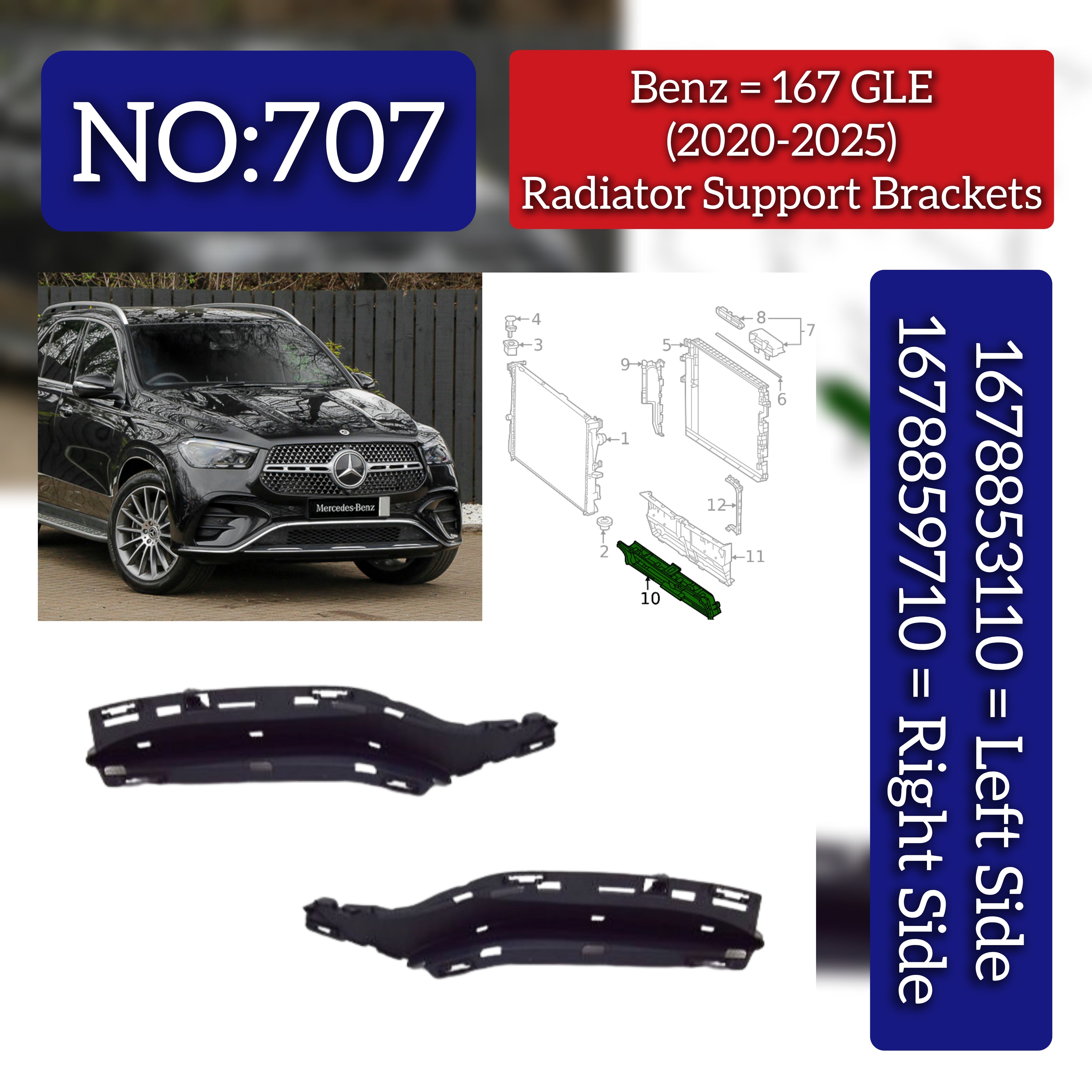 Radiator Support Brackets Left 1678853110 & Right 1678859710 Compatible With Mercedes-Benz GLE Class W167 (2020-2025) Tag No.707