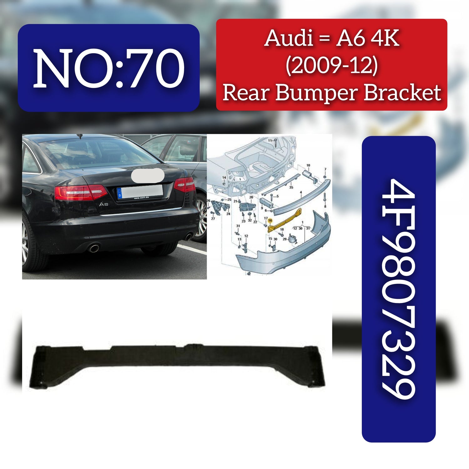 Rear Bumper Bracket 4F9807329 Compatible With AUDI A6 4F (2009-12) No:- 70