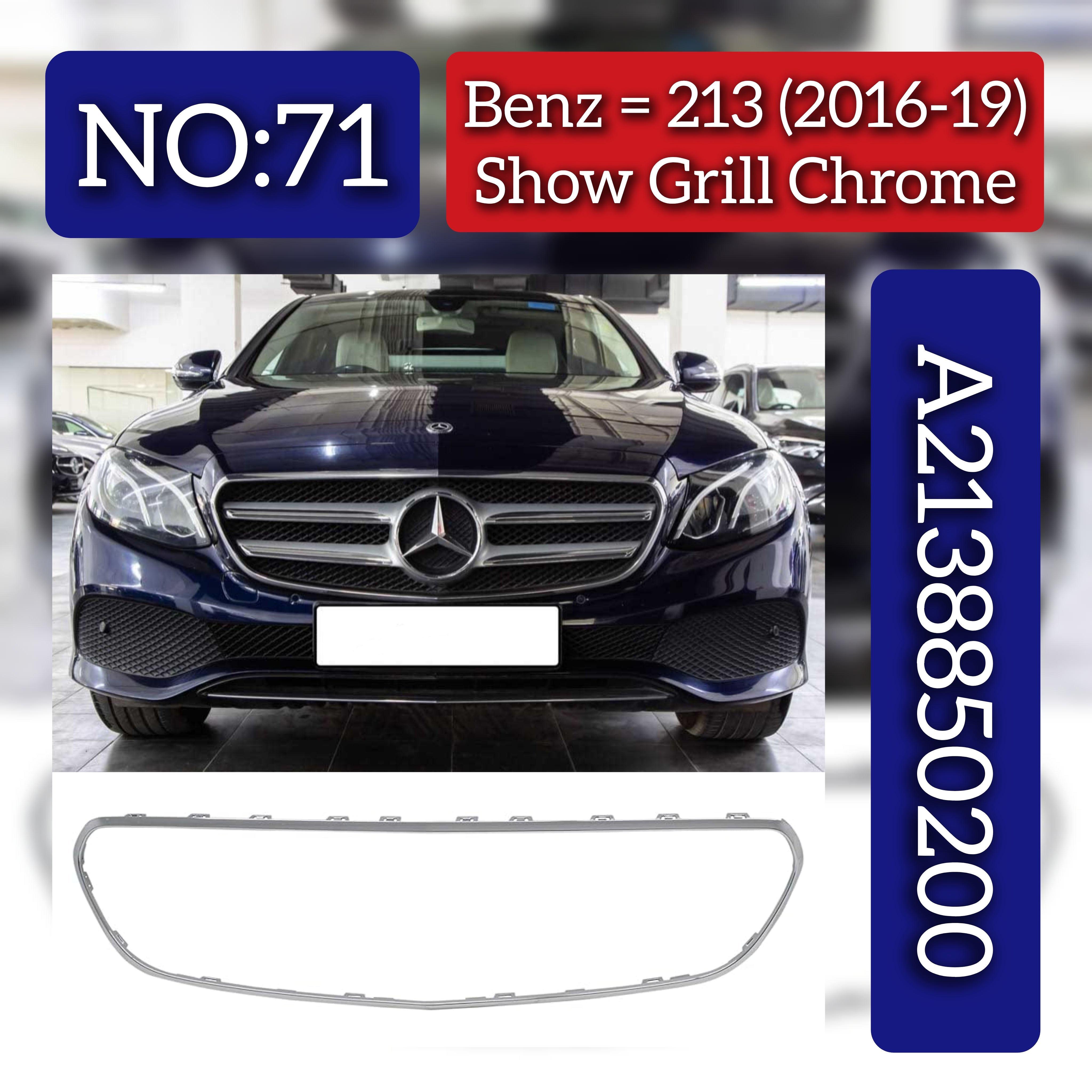 Show Grill Chrome 2138850200 A2138850200  Compatible With Mercedes Benz E-Class (W213) (2016-2019) Tag No.71
