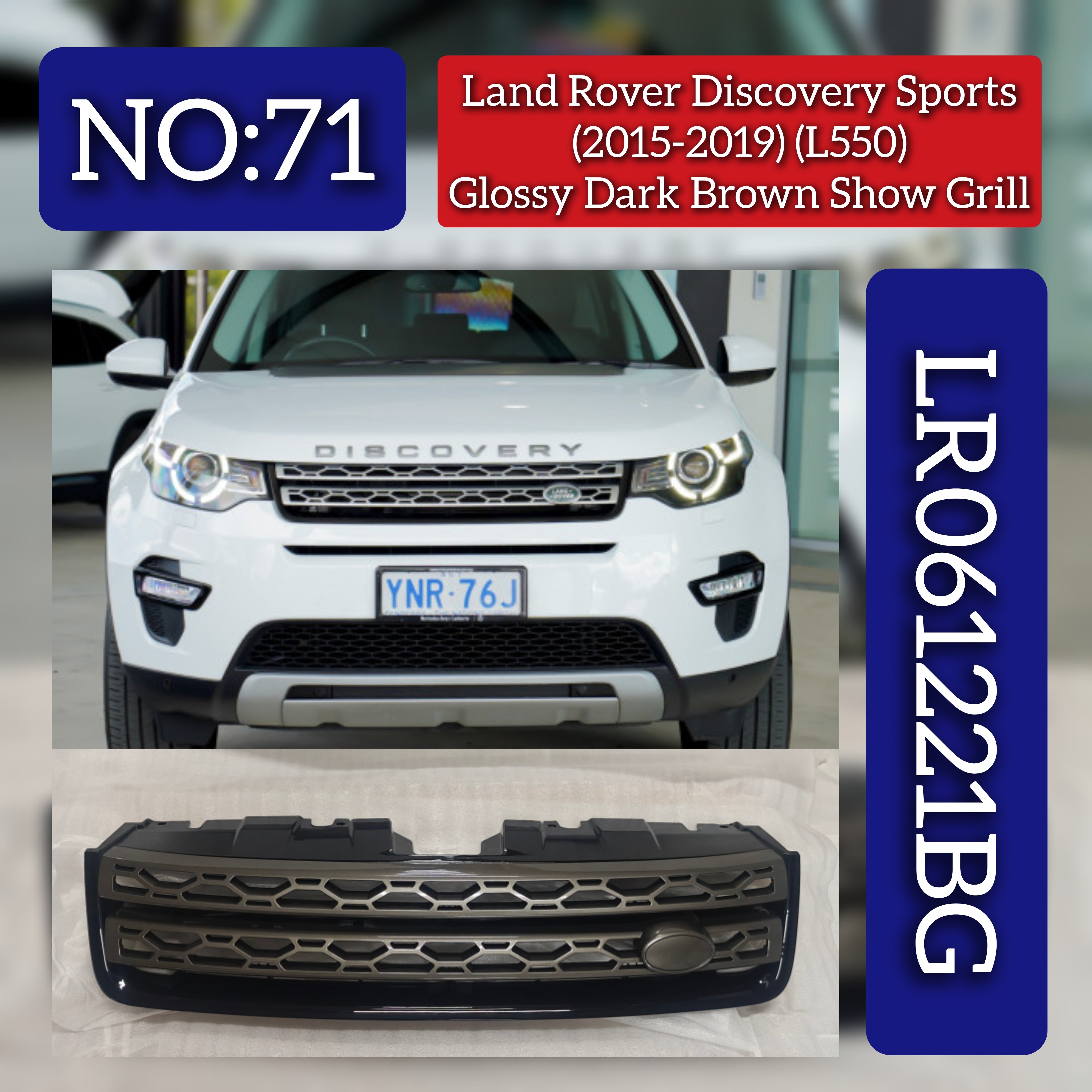 Glossy Dark Brown Show Grill LR061221BG Compatible With Land Rover Range Rover Discovery Sport (L550) (2015-2019) Tag No.71