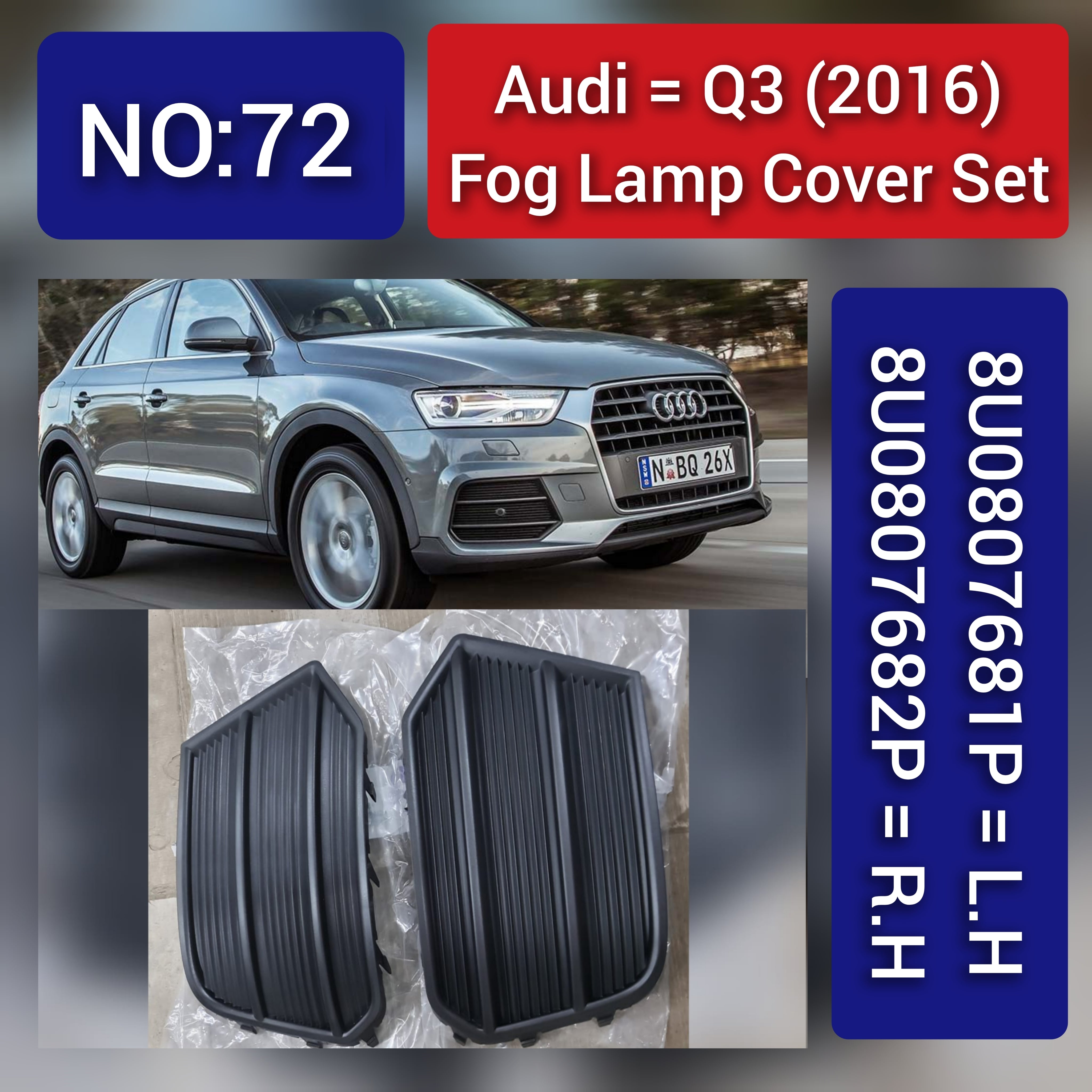 Fog Lamp Cover Compatible With AUDI Q3 2016 Fog Lamp Cover Left 8U0807681P & Right 8U0807682P Tag-FC-72
