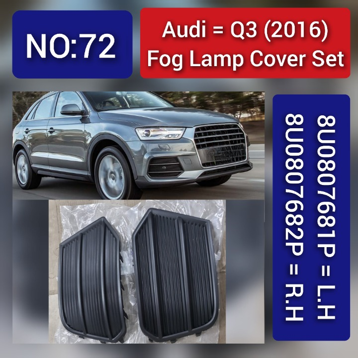 Fog Lamp Cover Compatible With AUDI Q3 2016 Fog Lamp Cover Left 8U0807681P & Right 8U0807682P 8U0807681P4U8 Tag-FC-72 Fog No.72 (2016)