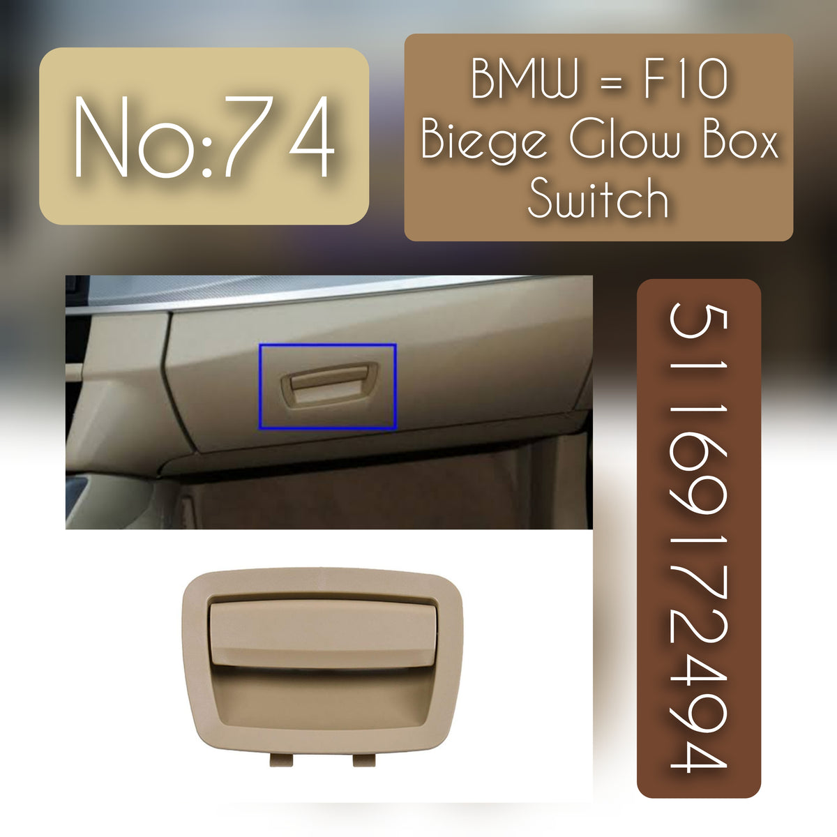 Beige Glow Box Switch 51169172494 51169205977 Compatibility Across BMW 5 Series F10 & 7 Series F01 F02 Tag-SW-74