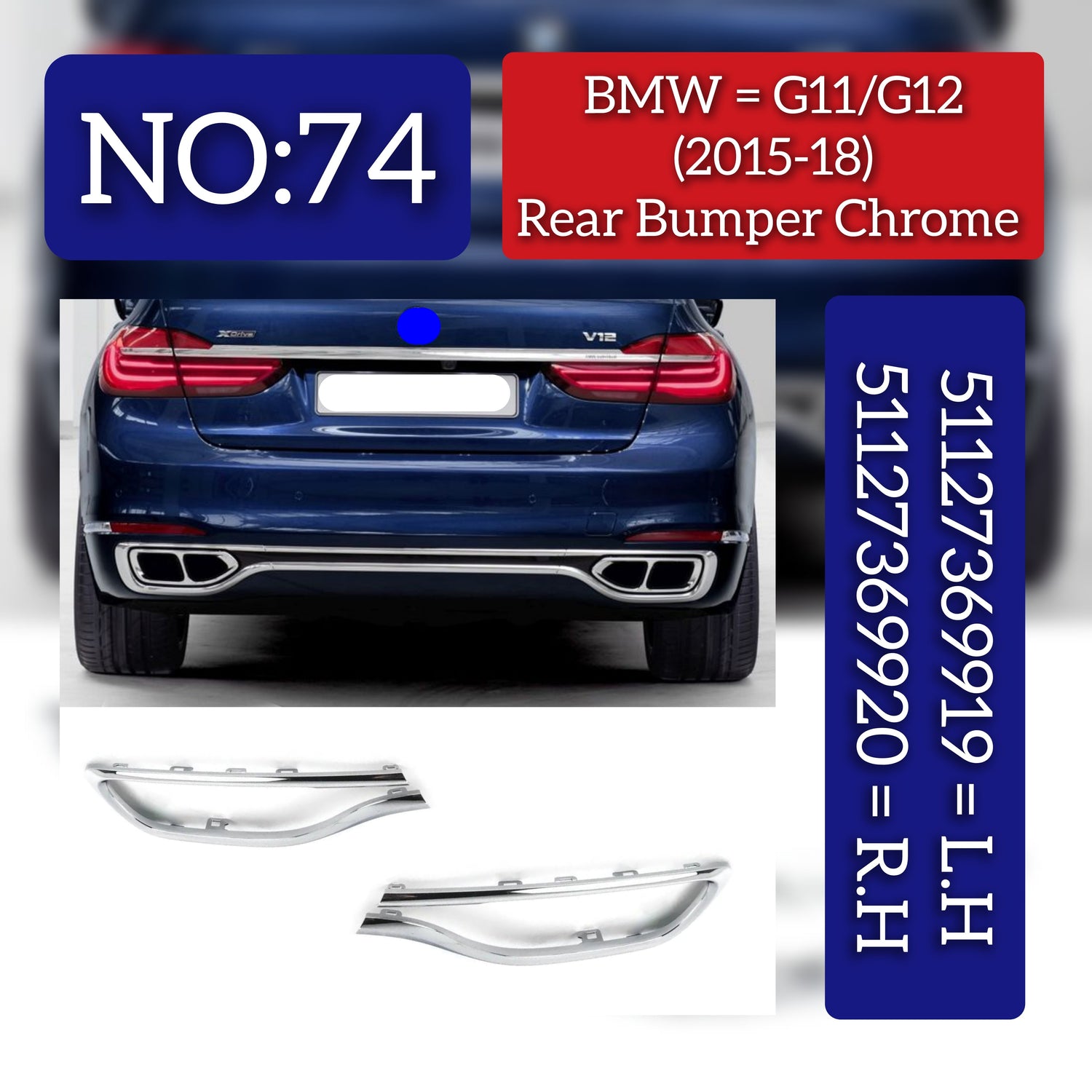 Rear Bumper Chrome Left 51127369919 & Right 51127369920 Compatible With BMW 7 Series G11 G12 2015-2020 Tag No.74