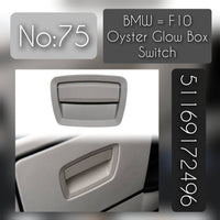 Oyster Glow Box Switch 51169172496 51169205979 Compatibility Across BMW 5 Series F10 & 7 Series F01 F02 Tag-SW-75