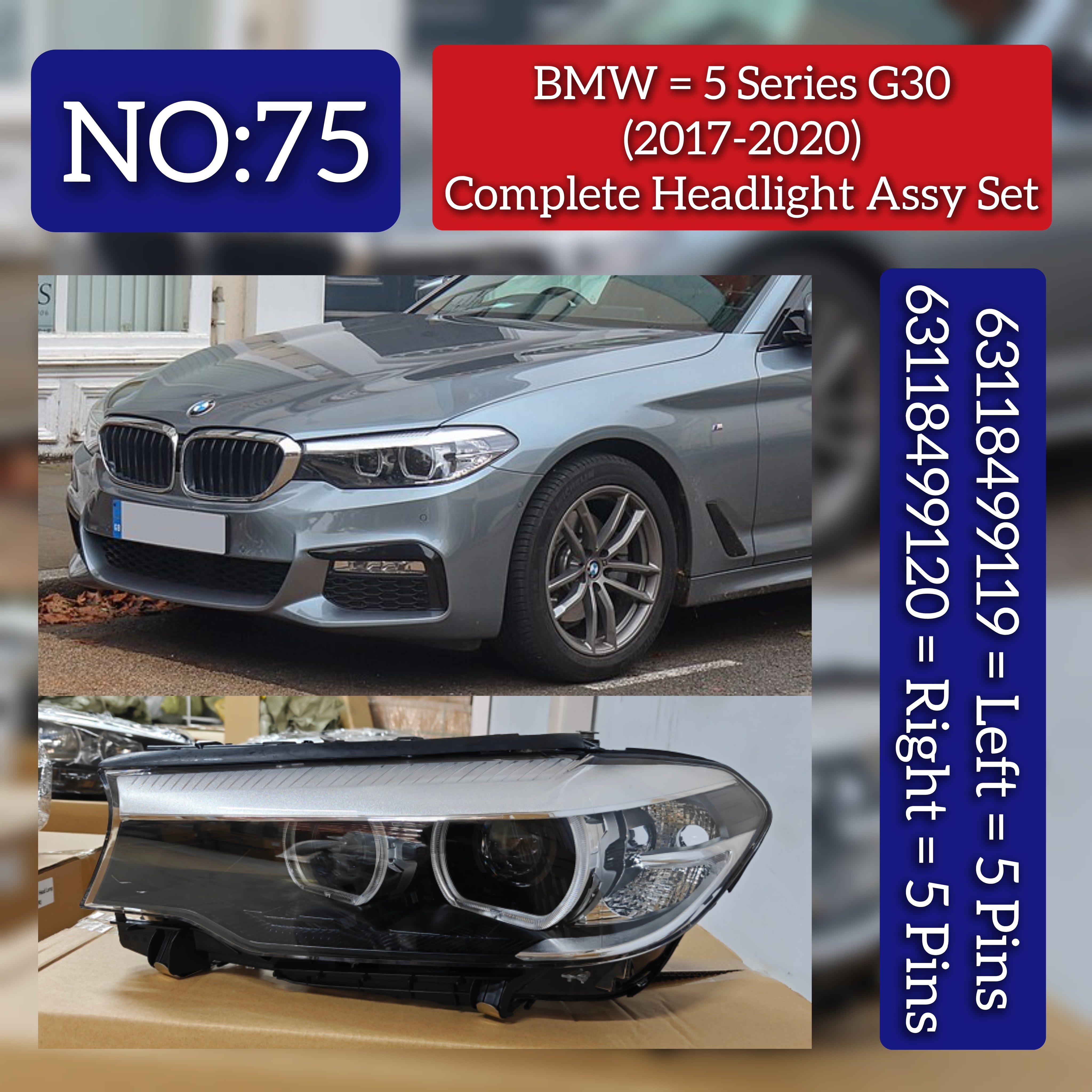 Complete Headlight Assy Left 63118499119 & Right 63118499120 Compatible With BMW 5 Series G30 (2017-2020) Tag No.75