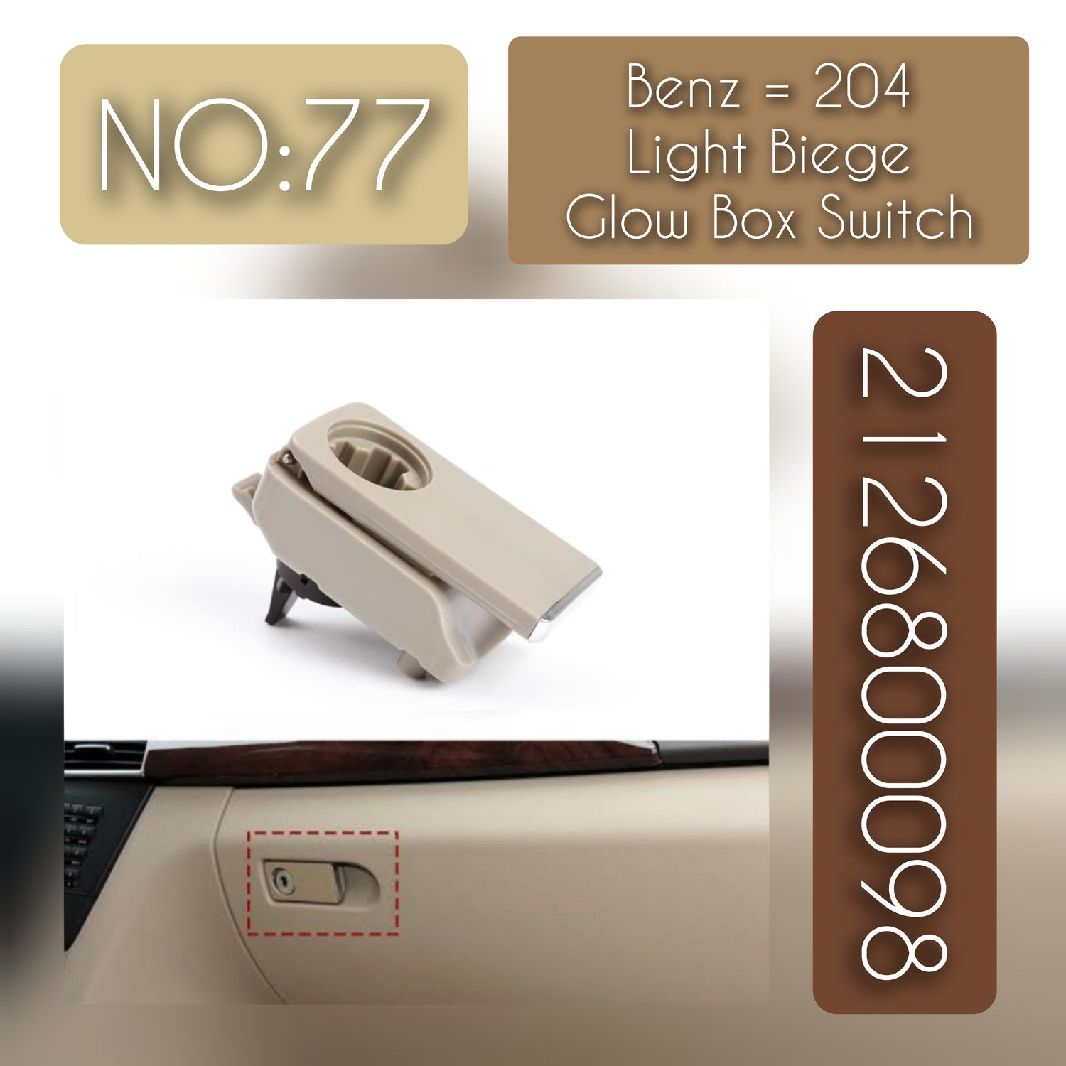 Light Beige Glow Box Switch 2126800098 A2126800098 Compatibility Across Mercedes-Benz C-CLASS W204 & E-CLASS W212 Tag-SW-77