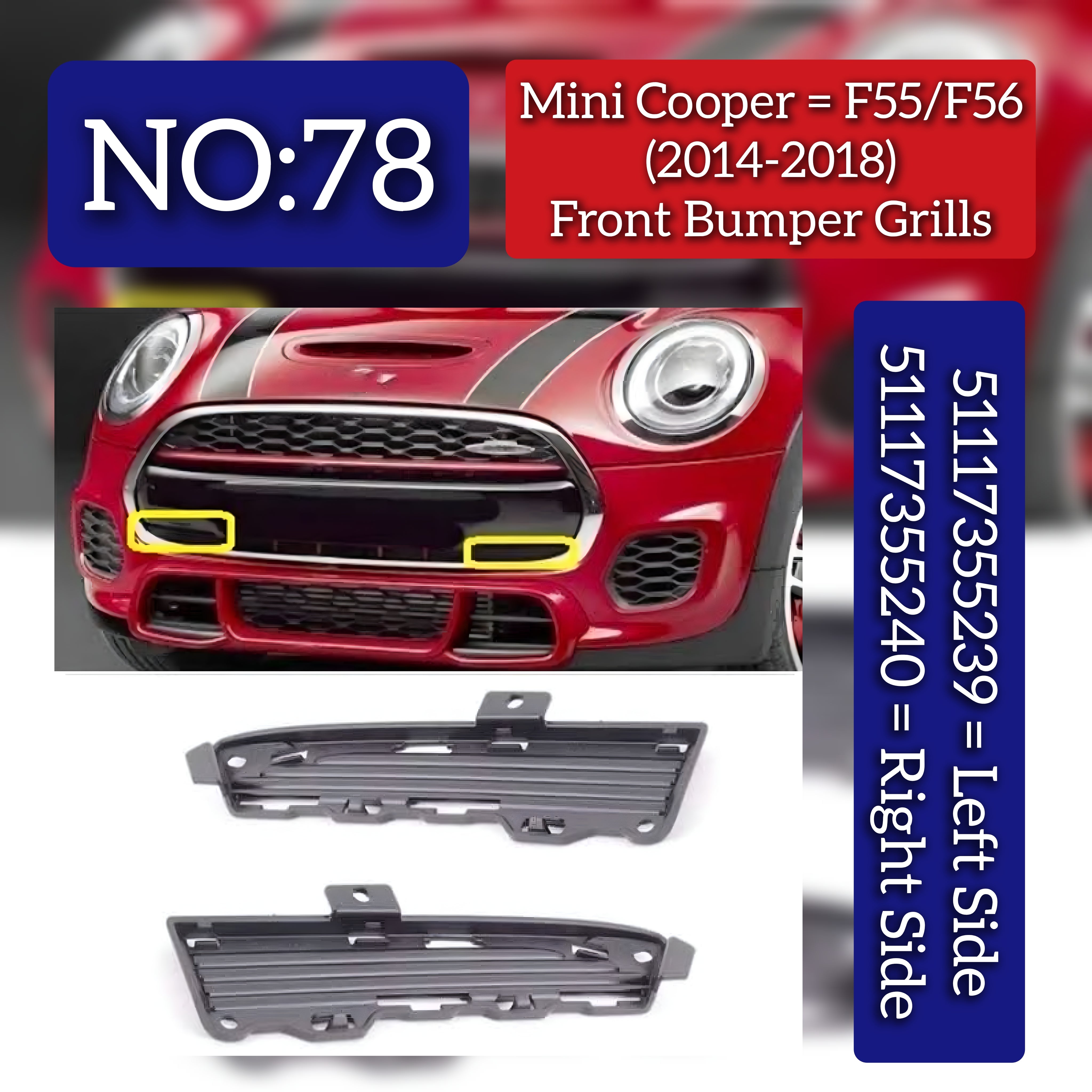 Front Bumper Grille Left 51117355239 51114824423 & Right 51117355240 51114824424Compatible With Mini Cooper (F55/F56) (2014-2018) Tag No.78
