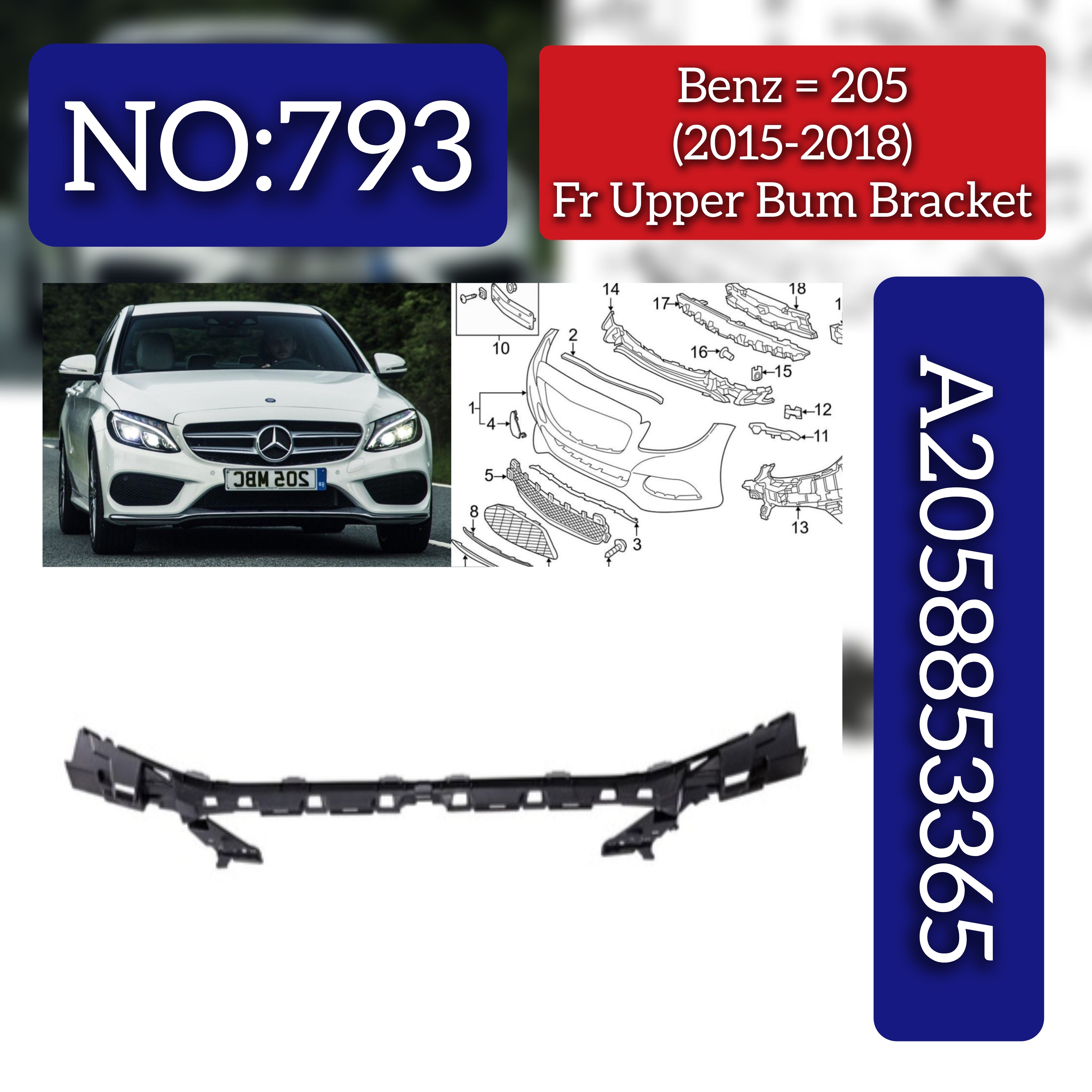 Front Upper Bumper Bracket 2058853365 Compatible With Mercedes-Benz C-CLASS W205 (2015-2018) Tag No.793
