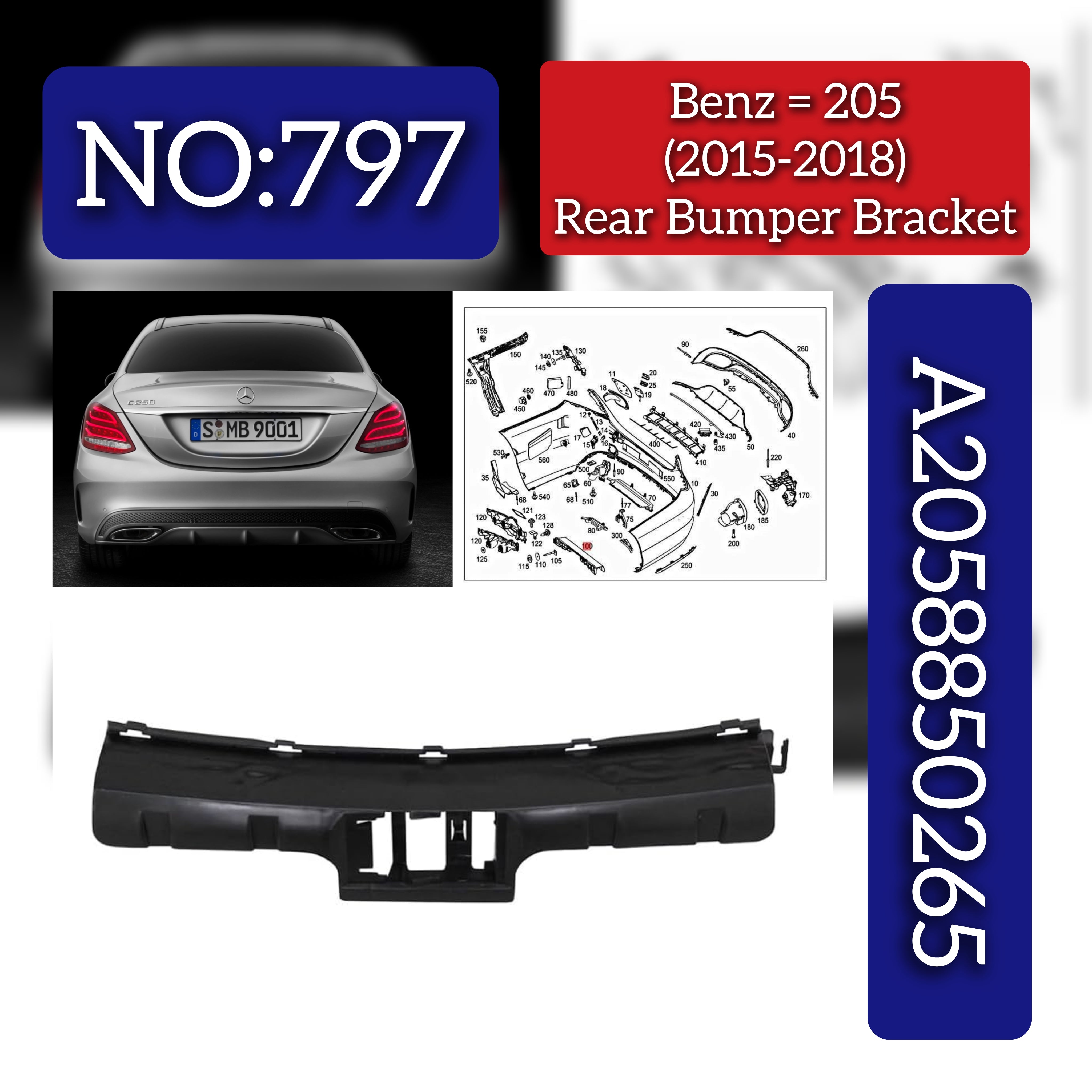 Rear Bumper Bracket 2058850265 Compatible With Mercedes-Benz C-CLASS W205 (2015-2018) Tag No.797