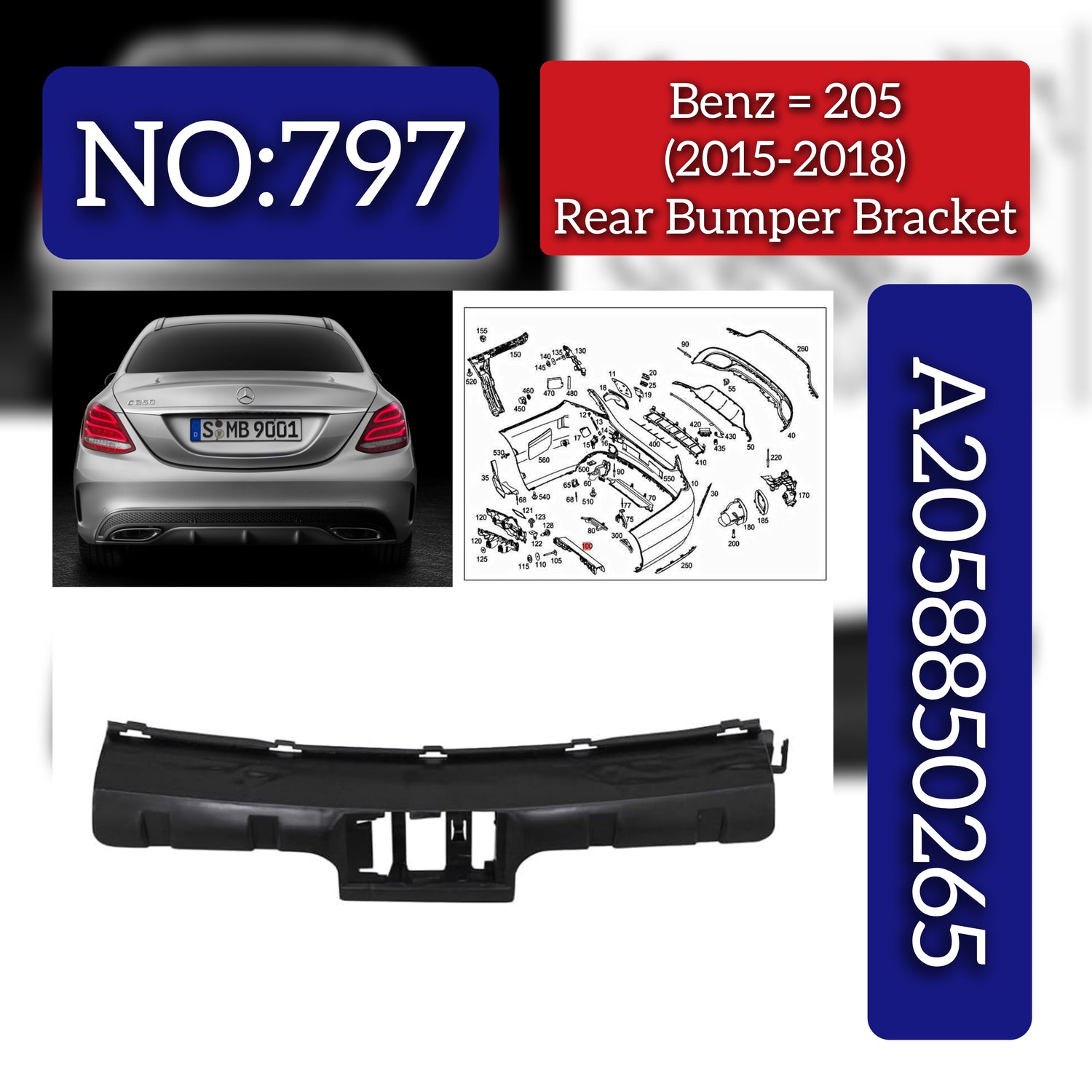 Rear Bumper Bracket 2058850265 Compatible With Mercedes-Benz C-CLASS W205 (2015-2018) Tag No.797