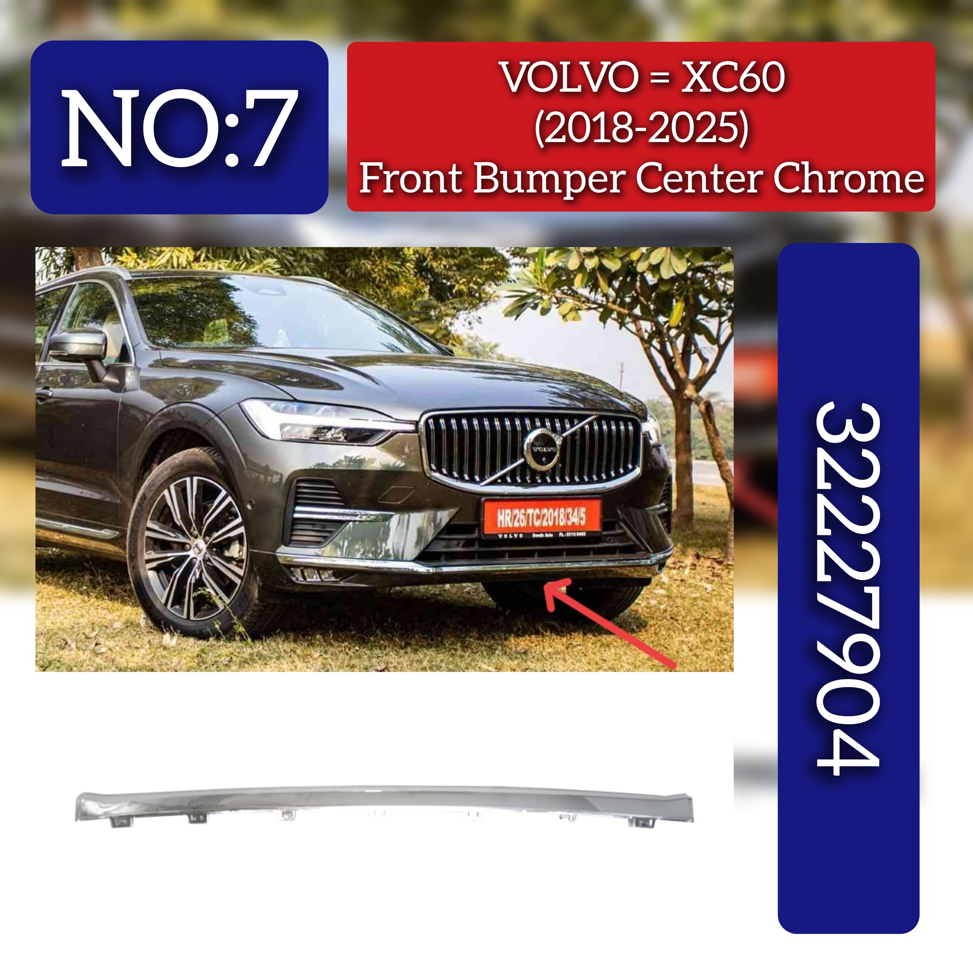 Front Bumper Center Chorme 32227904 Compatible With VOLVO XC60 II (246) Tag No.7