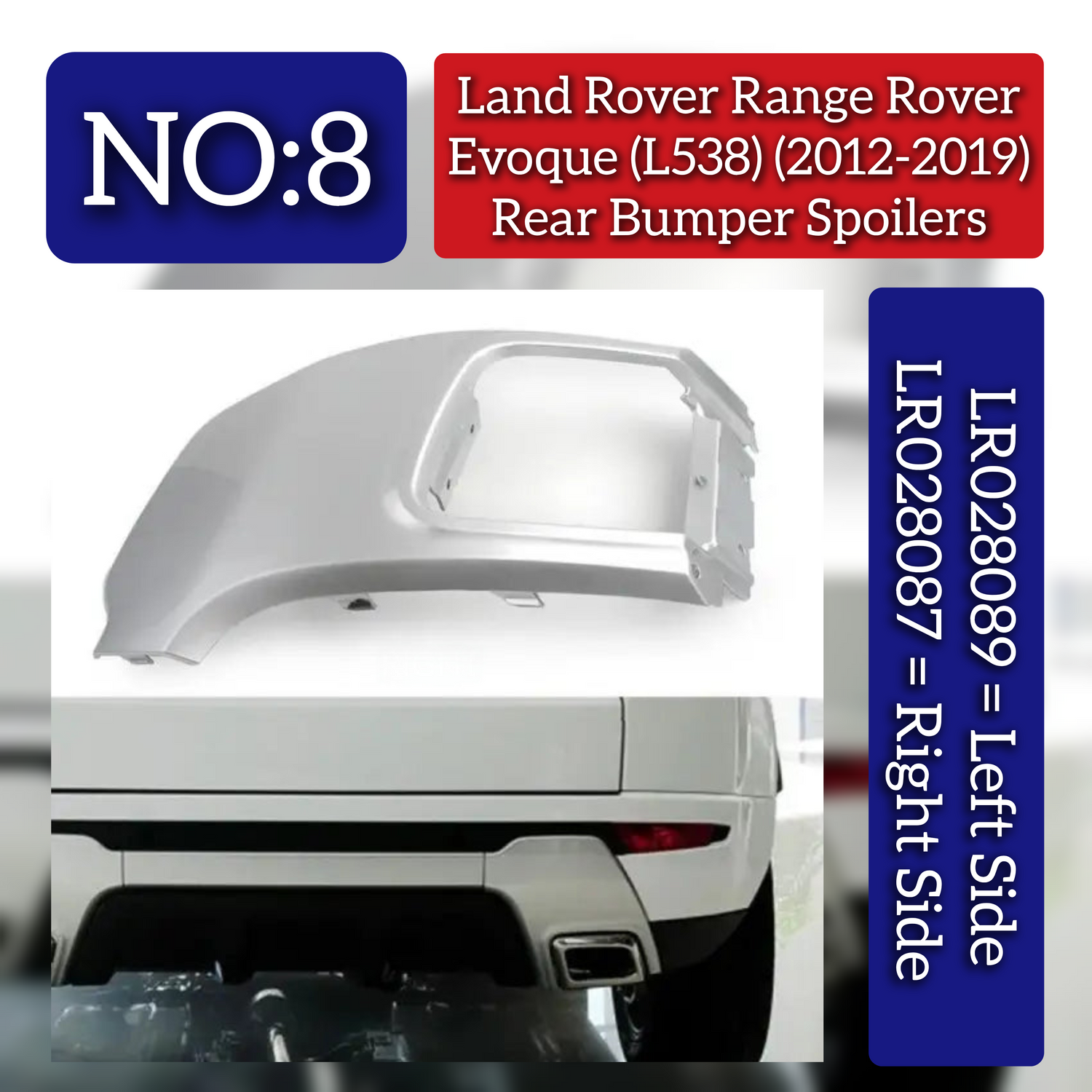 Rear Bumper Spoilers Silver Right LR028087 & Left LR028089 Compatible With Land Rover Range Rover Evoque - L538 (2012-2019) Tag No.8