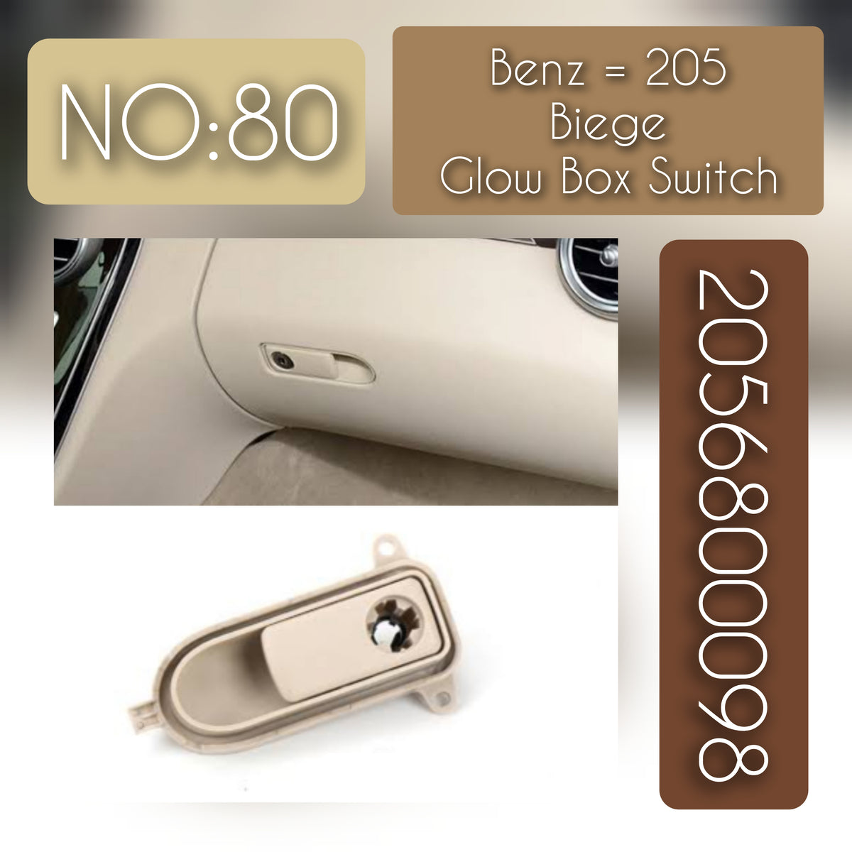 Beige Glow Box Switch 2056800098 A2056800098 Compatible with Mercedes-Benz C-CLASS W205 & W253 Models Tag-SW-80