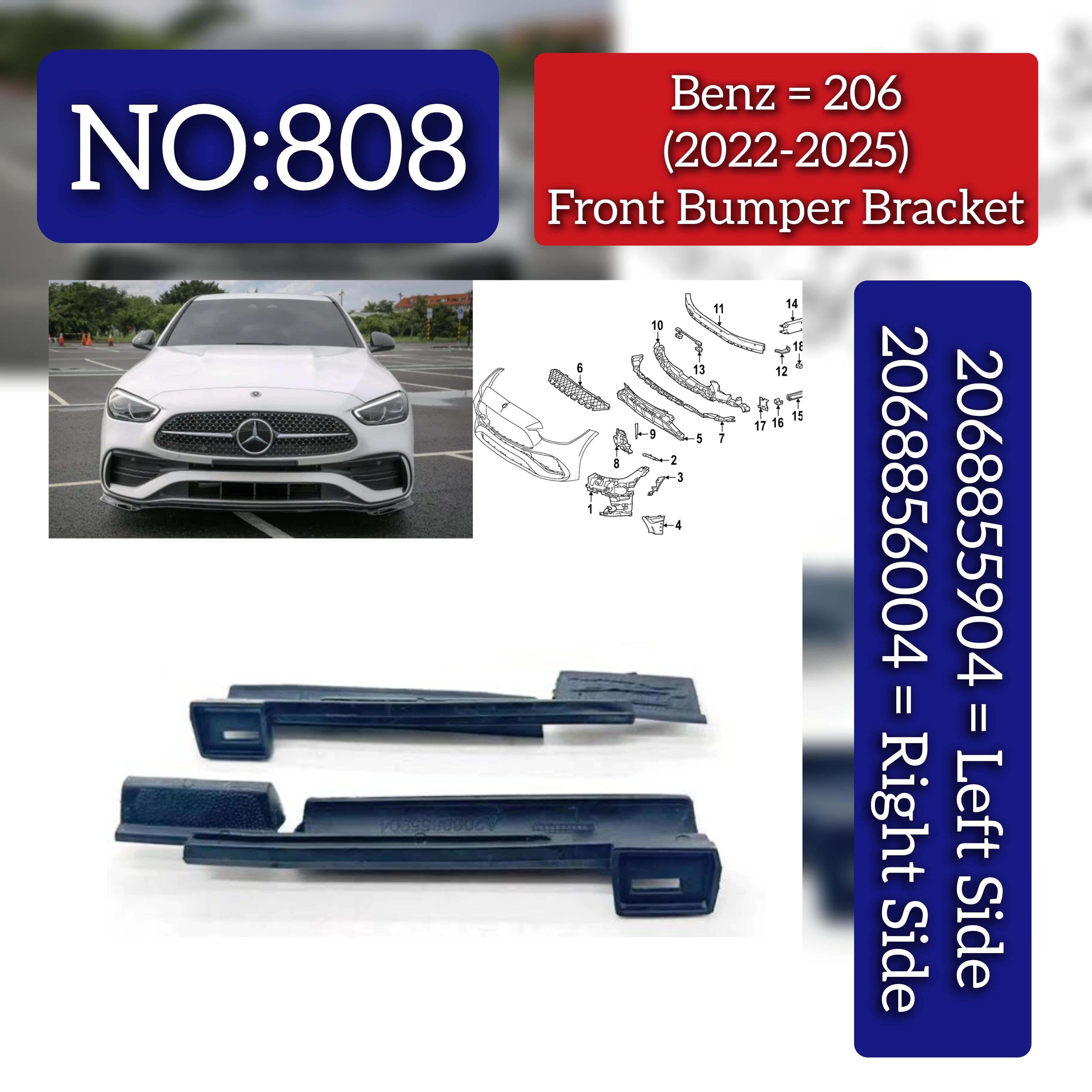 Front Bumper Bracket Left 2068855904 & Right 2068856004 Compatible With Mercedes-Benz C-CLASS W206 (2022-2025) Tag No.808