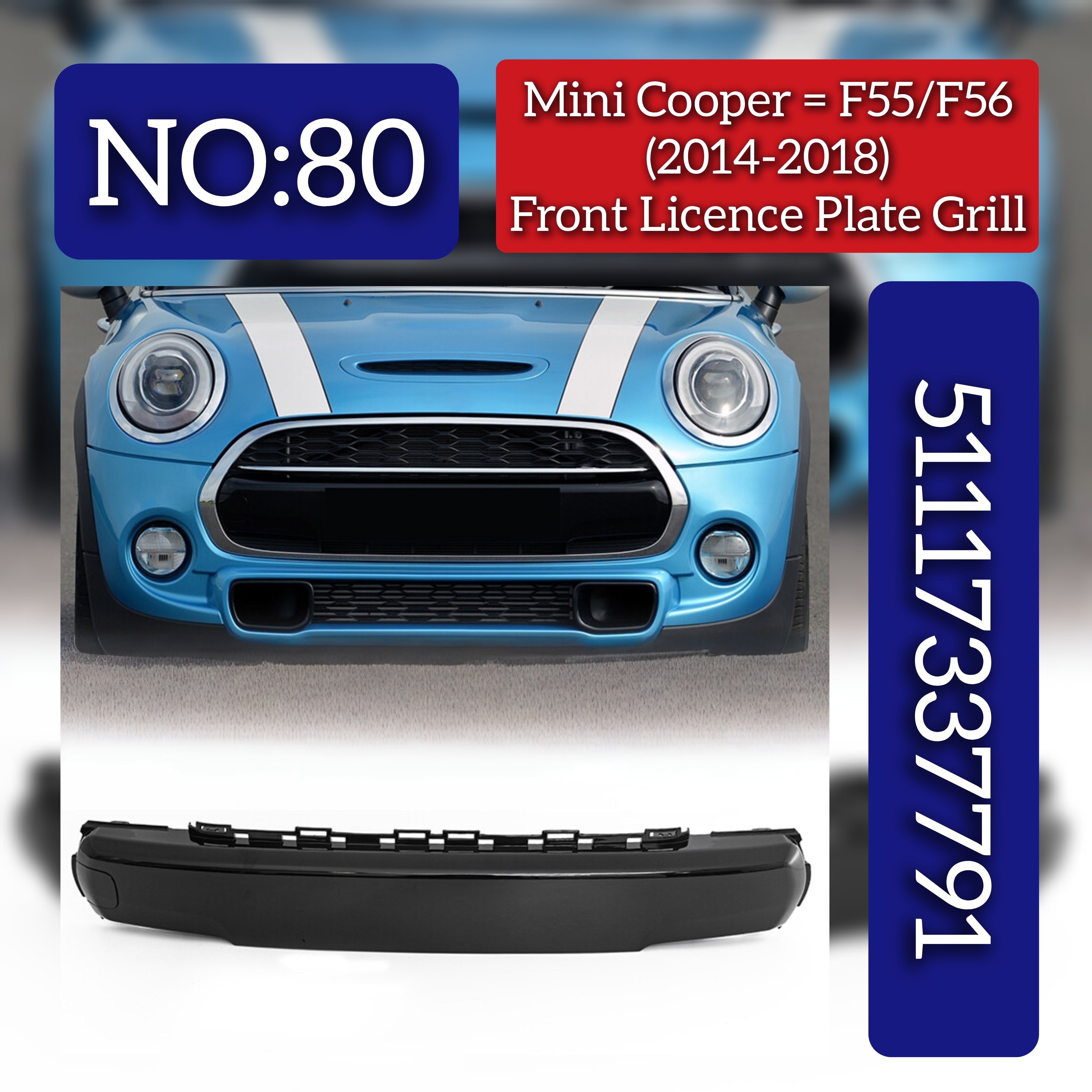 Front Licence Plate Grill 51117337791  Compatible With Mini Cooper F55/F56 (2014-2018) Tag No.80