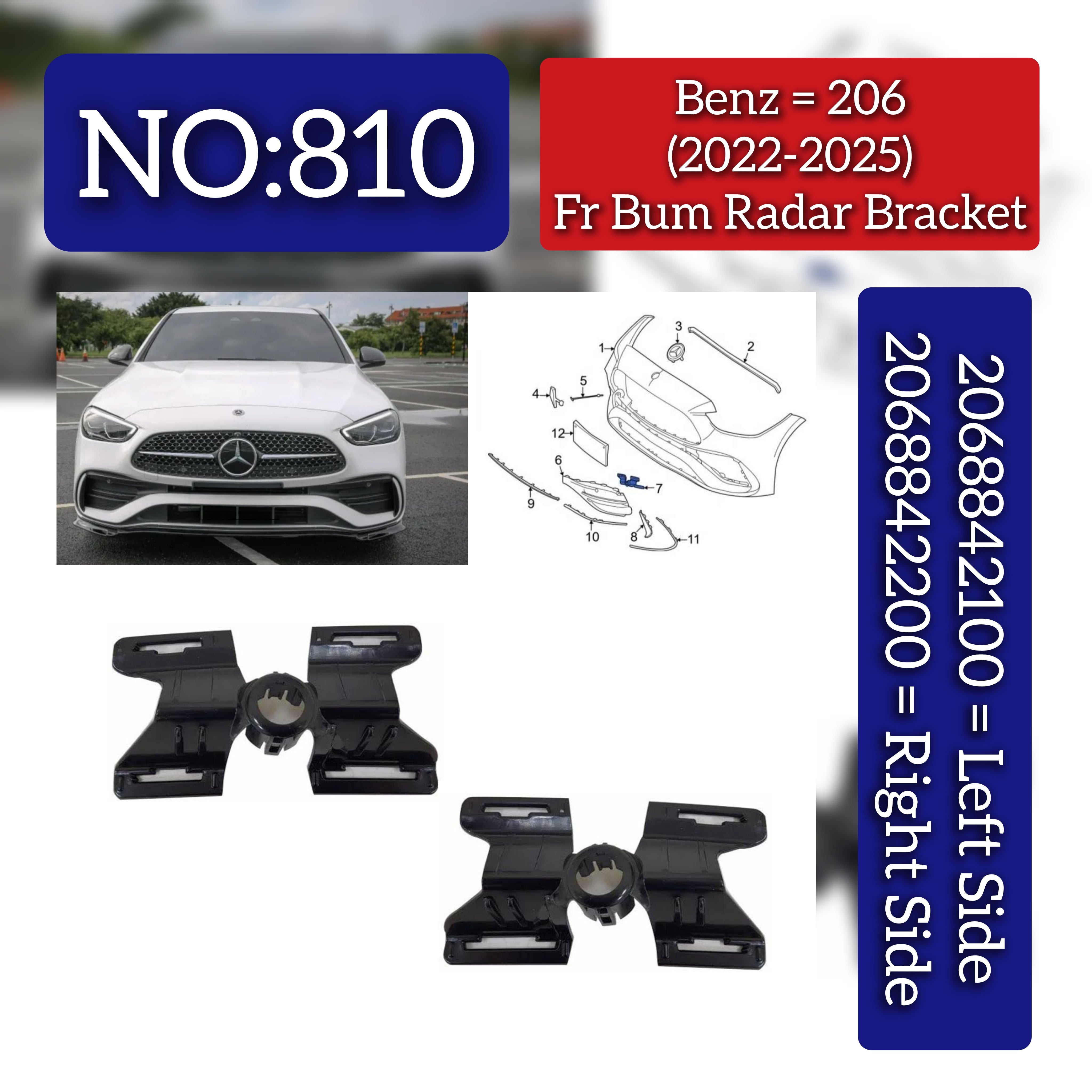 Front Bumper Bracket Left 2068842100 & Right 2068842200 Compatible With Mercedes-Benz C-CLASS W206 (2022-2025) Tag No.810