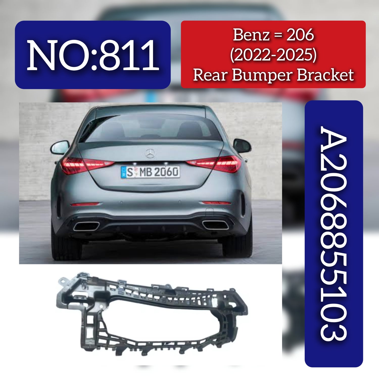 Rear Bumper Bracket 2068855103 A2068855103 Compatible With Mercedes-Benz C-CLASS W206 (2022-2025) Tag No.811