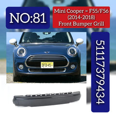 Front Bumper Grill 51117379434 Compatible With Mini Cooper F55/F56 (2014-2018) Tag No.81