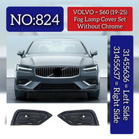 Fog Lamp Cover Set Left 31455636 & Right 31455637 Compatible With Volvo S60 (2019-25) Tag No.824
