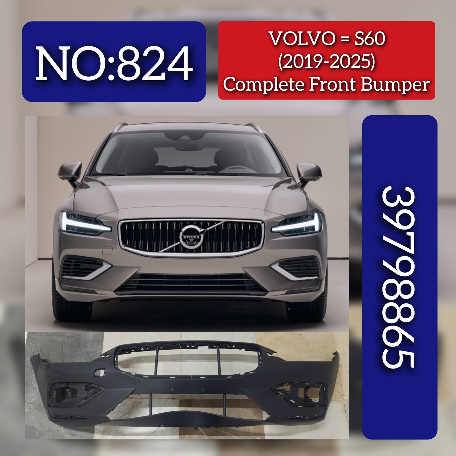 Front Bumper 40002438 39798865 Compatible With Volvo S60 (2019-25) Tag NO.824