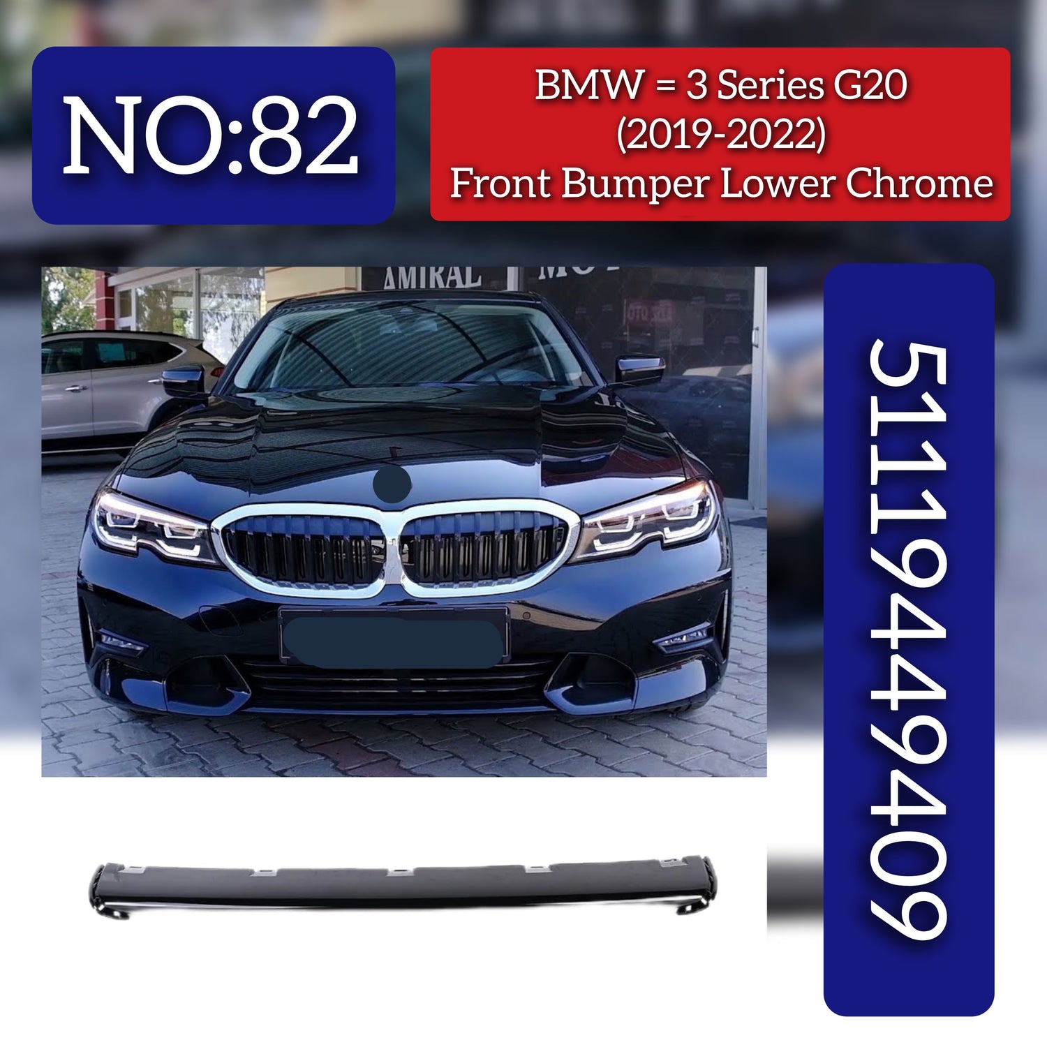 Front Bumper Lower Chrome 51119449409 BMW 3 Series G20 2019-2022 Tag No.82