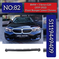 Front Bumper Lower Chrome 51119449409 BMW 3 Series G20 2019-2022 Tag No.82