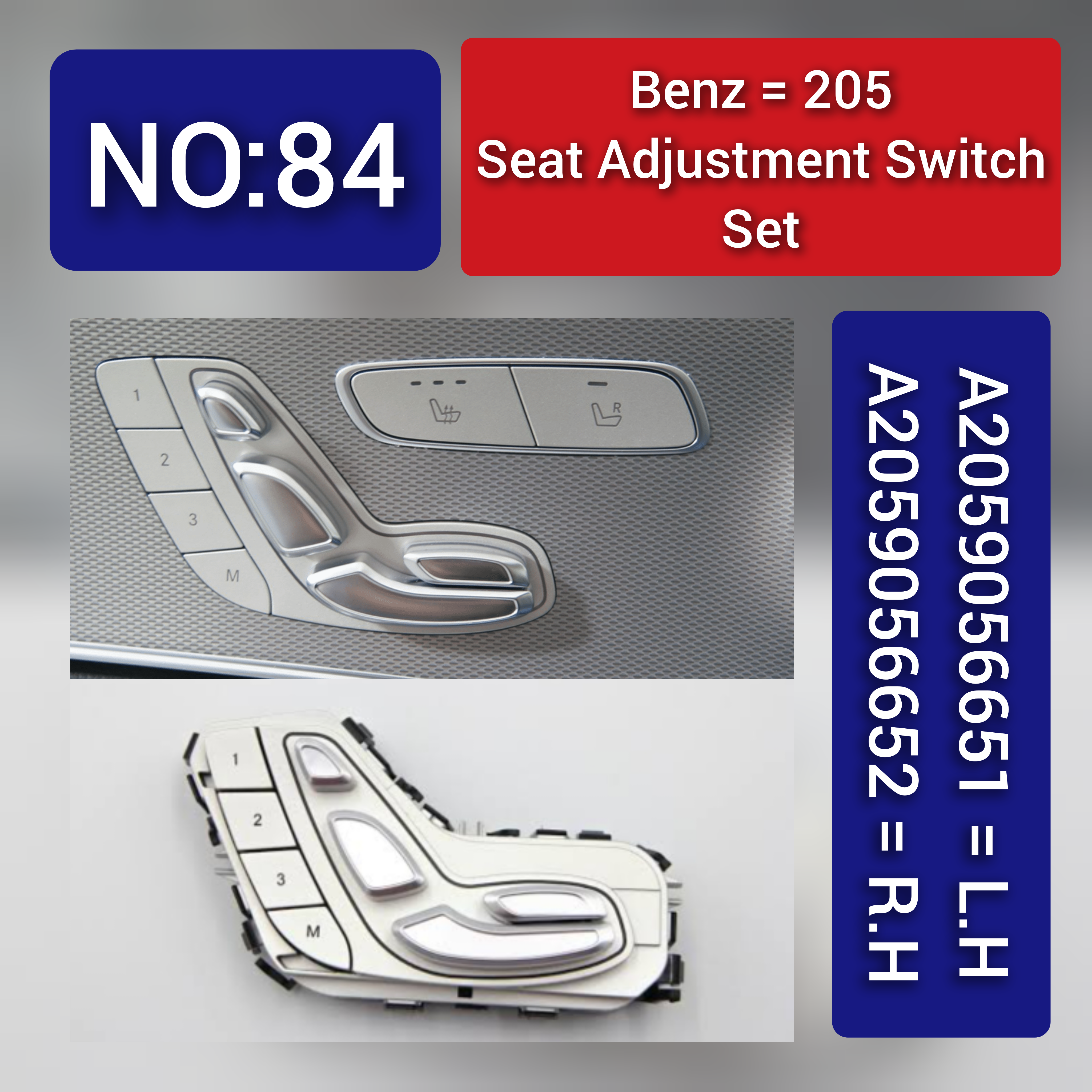 Mercedes-Benz C-CLASS 205 Seat Adjustment Switch Set - A2059056651 (L.H) & A2059056652 (R.H) Tag-SW-84
