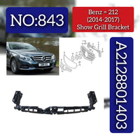 Show Grill Bracket 2128801403 A2128801403 Compatible With Mercedes-Benz E-Class W212 (2014-2017) Tag No.843