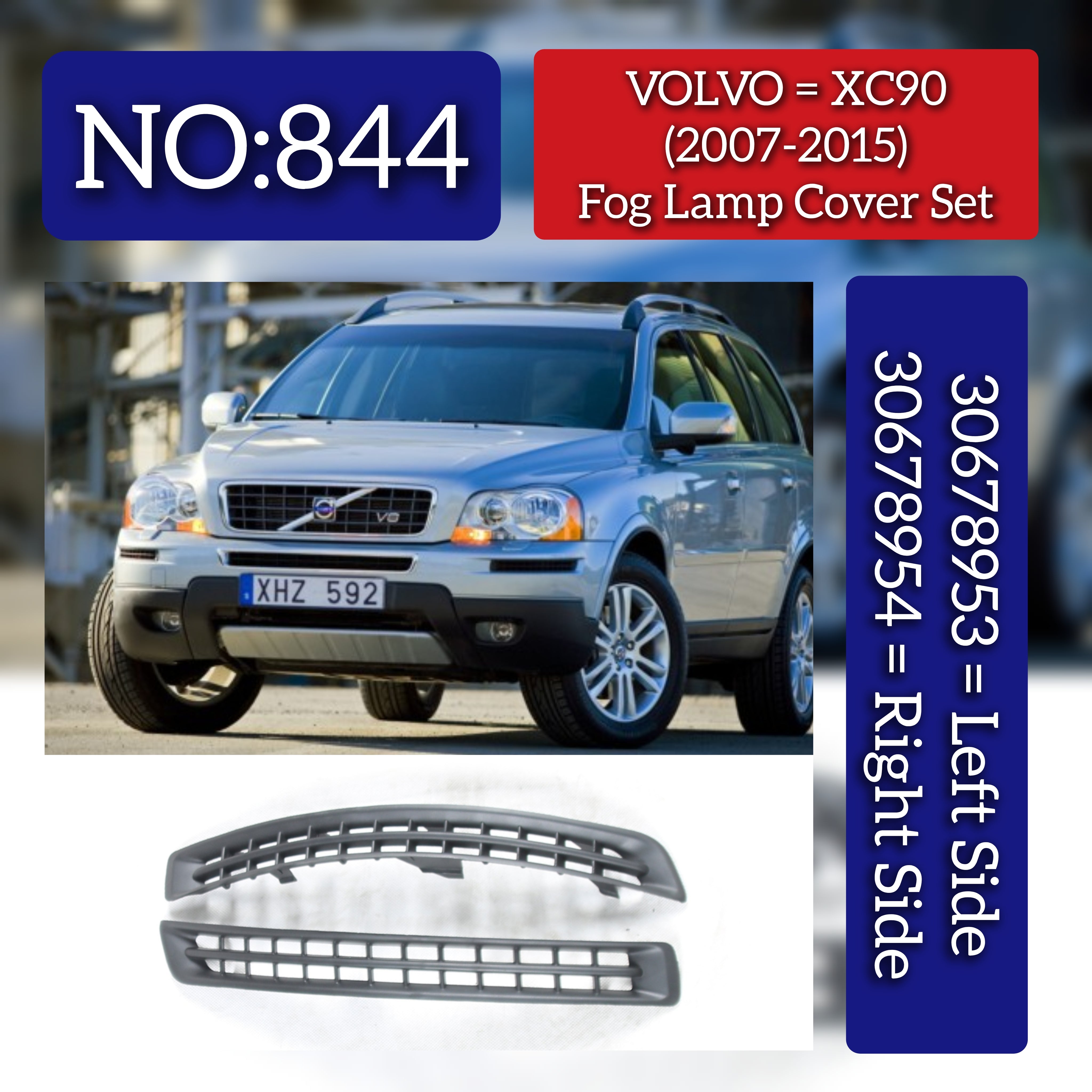 Fog Lamp cover Left 30678953 Right 30678954 Compatible With VOLVO XC90 I (275) Tag No.844