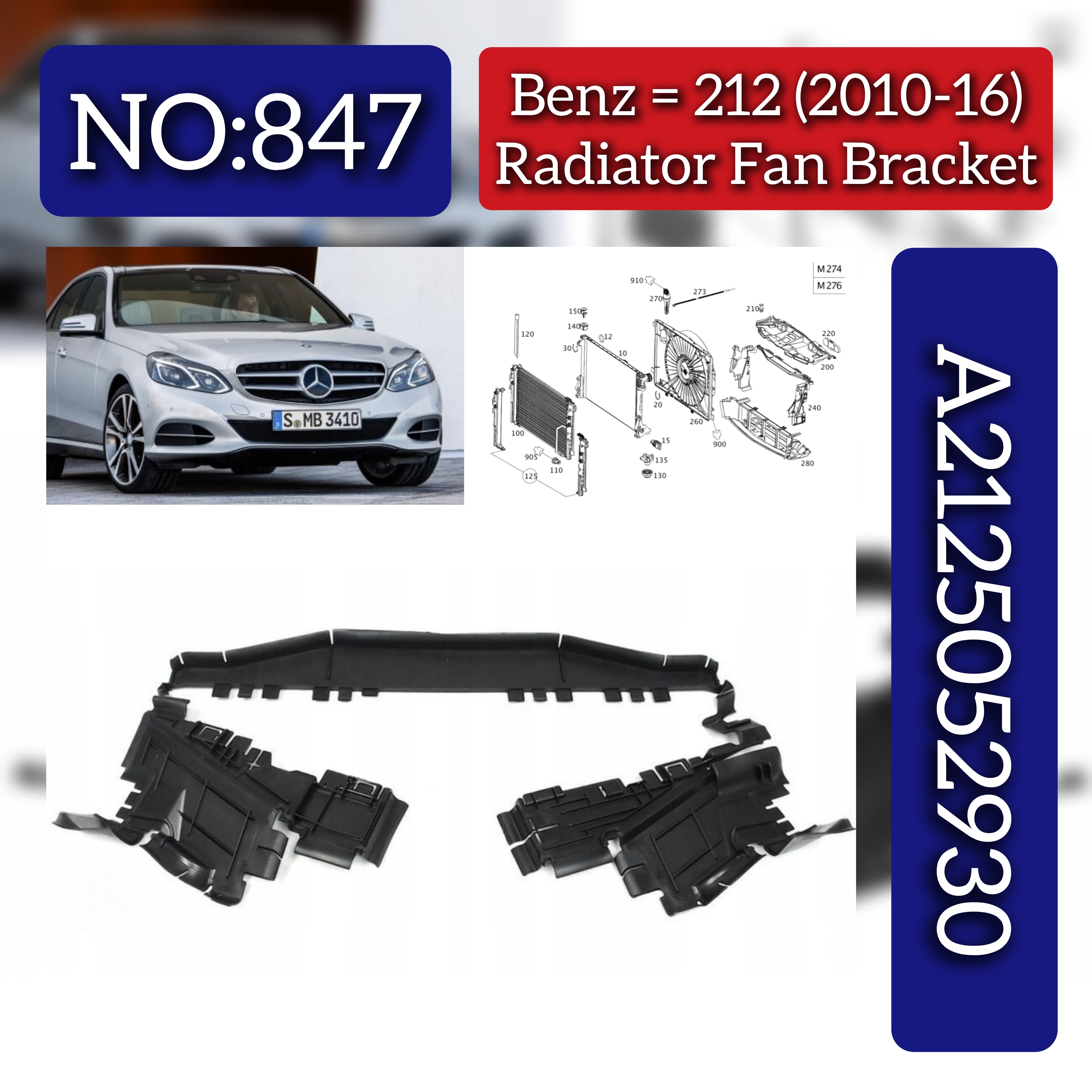 Radiator Fan Bracket A2125052930 2125052930 Compatible With Mercedes Benz (W212) E-Class (2010-2016) Tag No.847
