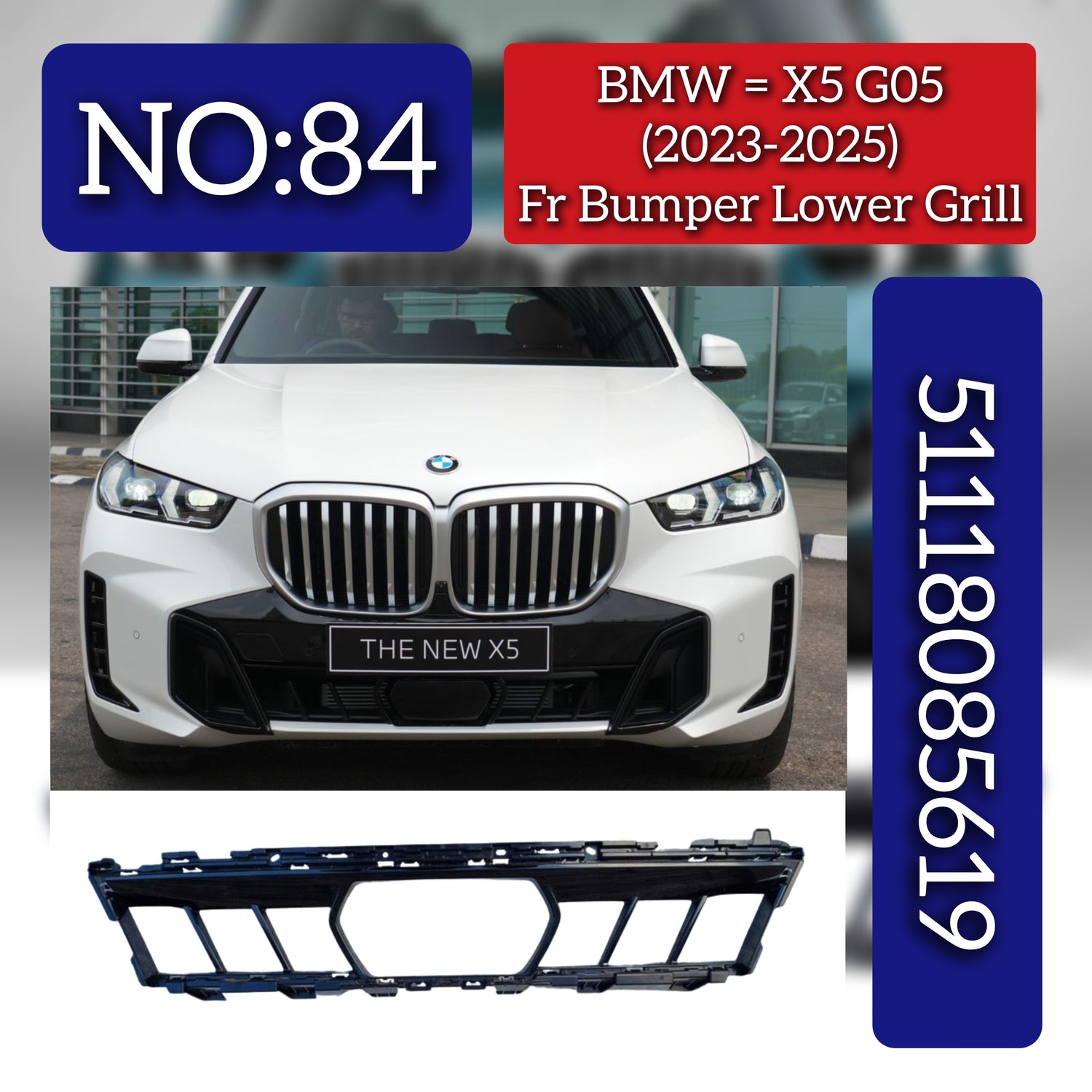 Front Bumper Lower Grill 51118085619 Compatible With BMW X5 (G05) (2023-2025) Tag No.84