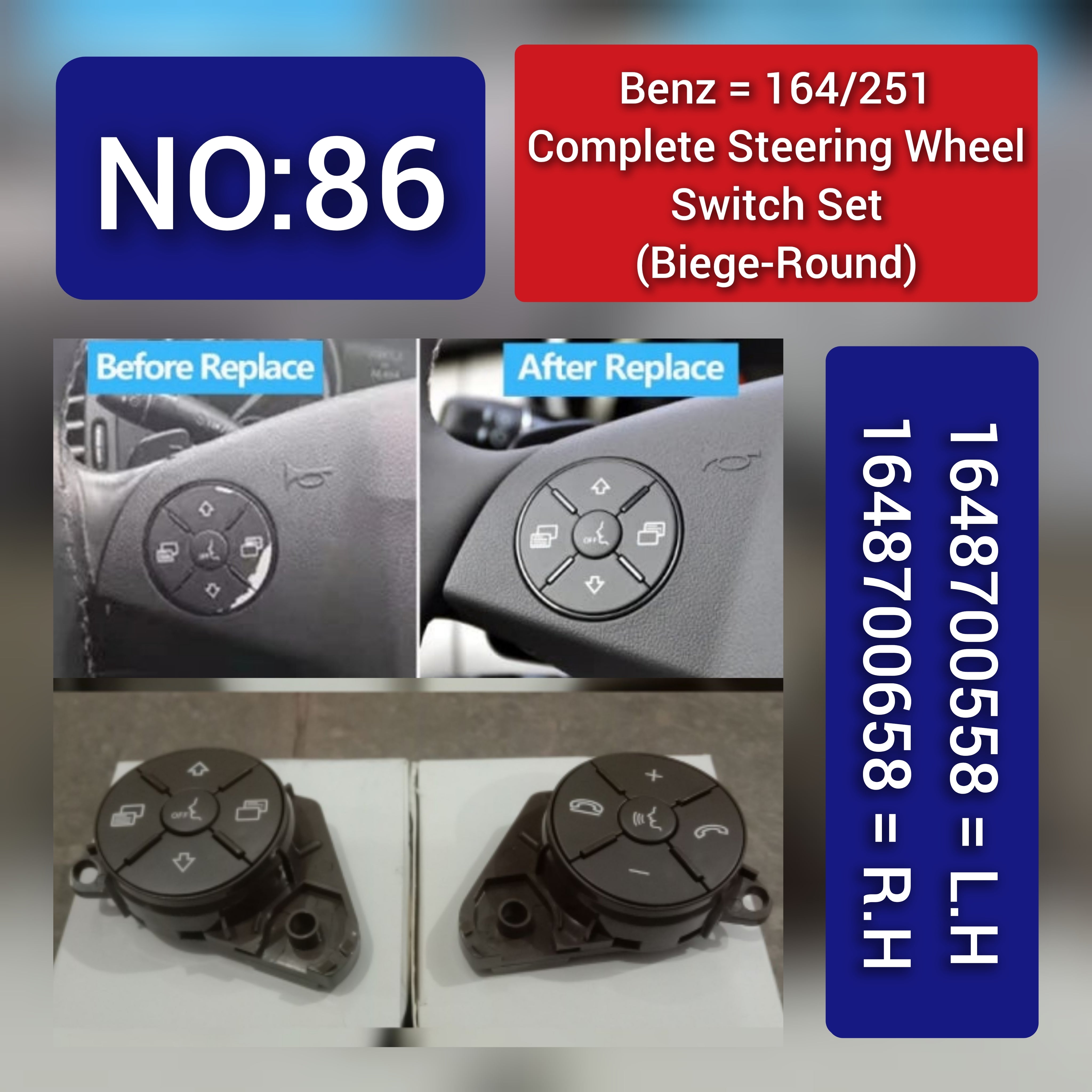 Genuine Mercedes-Benz 164/251 Complete Steering Wheel Switch Set (Beige-Round) for M-Class W164 & R-Class W251, V251 Left 1648700558 & Right 1648700658 Tag-SW-86