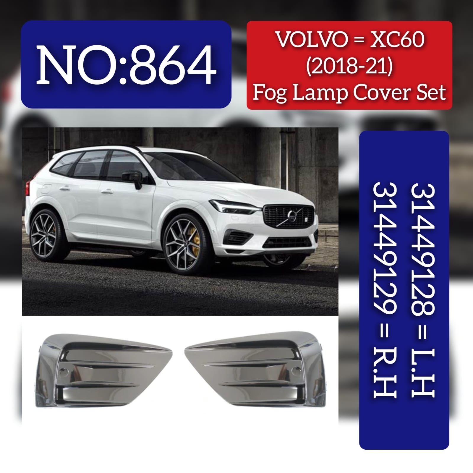 Fog Lamp Cover Left 31449128 & Right 31449129 Compatible With VOLVO  VOLVO XC60 II (246) & Volvo XC60 Tag No.864 (2018-2021)