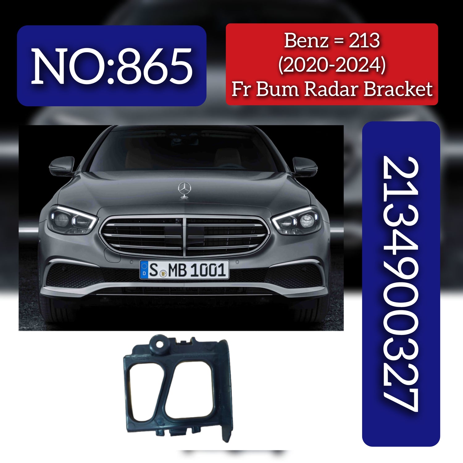 Front Bumper Radar Bracket 2138855904 Compatible With Mercedes-Benz E-CLASS W213 (2020-2024) Tag No.865