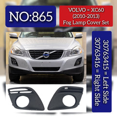 Fog Lamp Cover Set Left 30763415  & Right 30763416 Compatible With VOLVO XC60 (2010-2013) Tag No.865